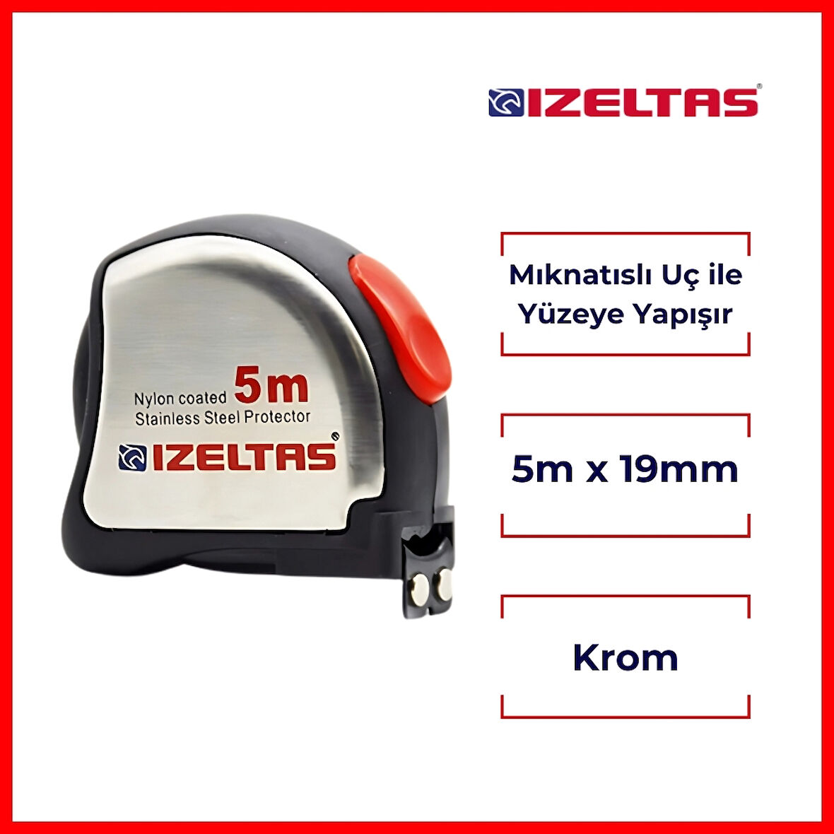 İzeltaş |  Şerit Metre, Mıknatıslı Uç ile Yüzeye Yapışan Krom Metre, 5 m, 19 mm