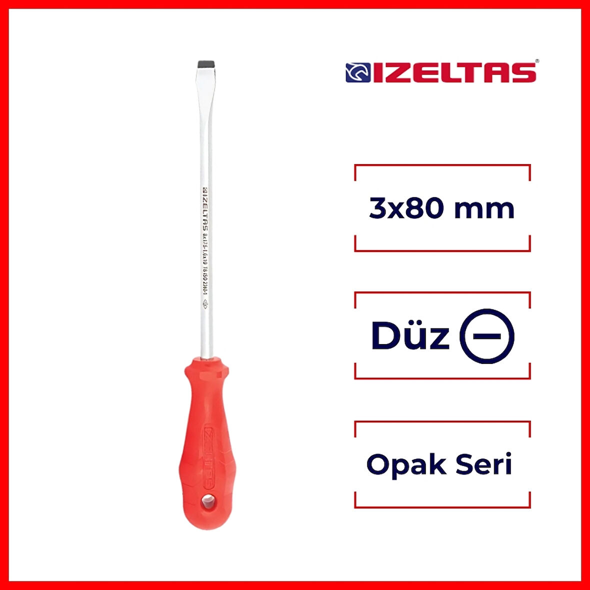 İzeltaş | Düz Uçlu Tornavida, 3x80 mm, Opak Seri, Güvenli ve Hassas İşçilik