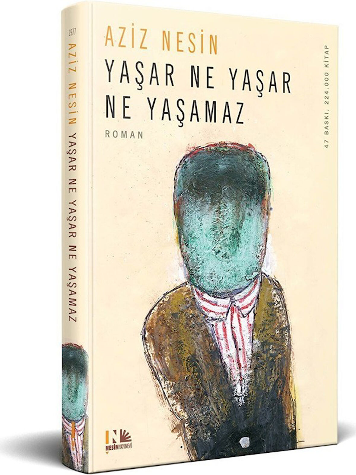 Yaşar Ne Yaşar Ne Yaşamaz - Aziz Nesin