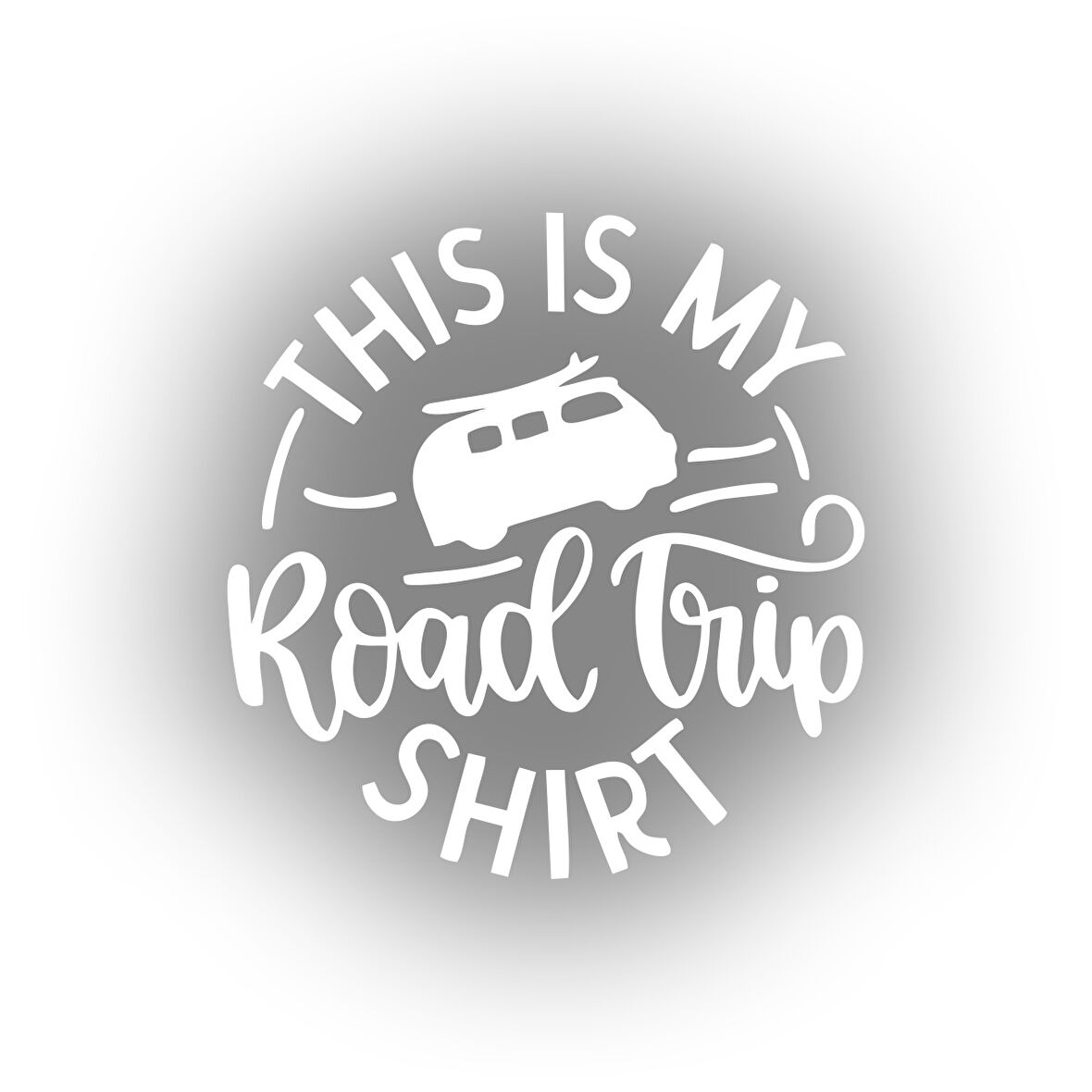 This is my Road Trip Shirt Sticker 17x17 Cm Beyaz
