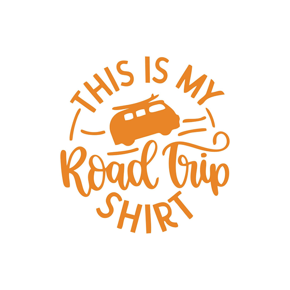 This is my Road Trip Shirt Sticker 17x17 Cm Turuncu