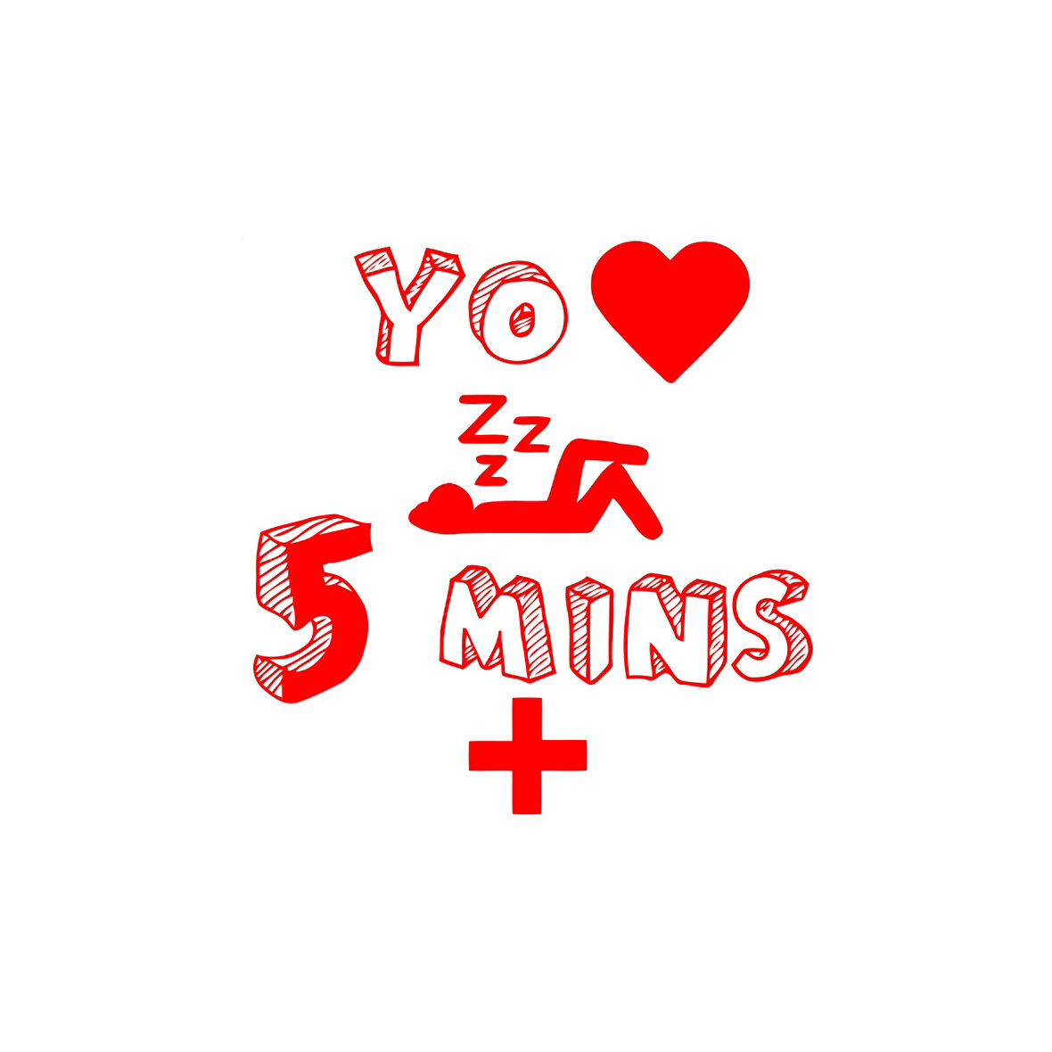 you love 5 mins sticker 17x17 Cm Kırmızı