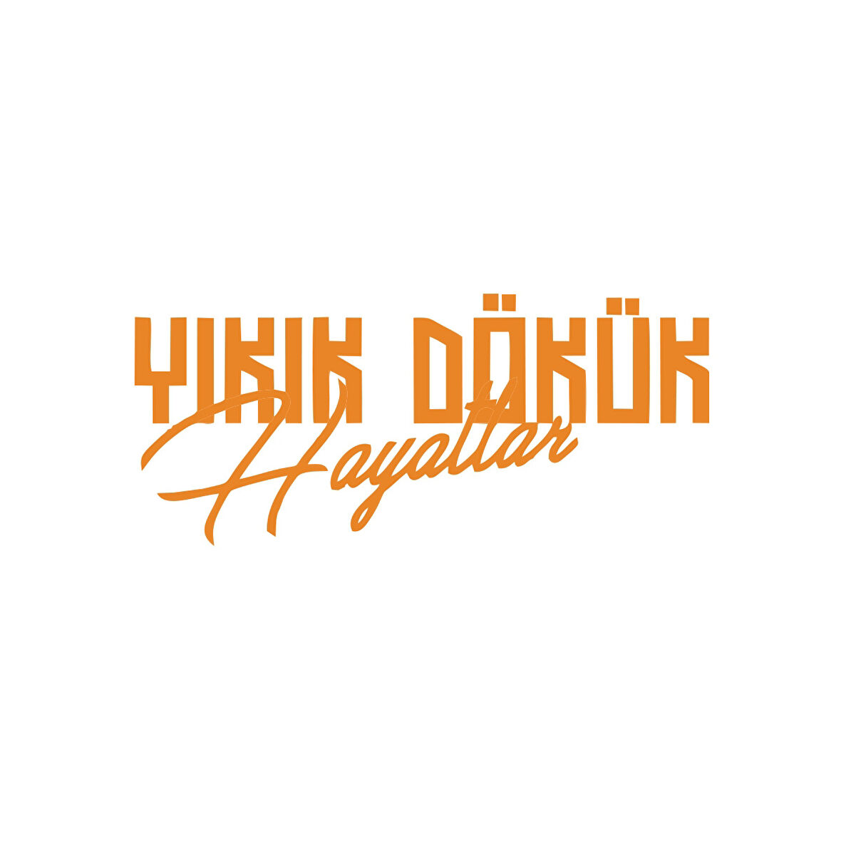 Yıkık Dökük Hayatlar Araba Sticker 17x17 Cm Turuncu