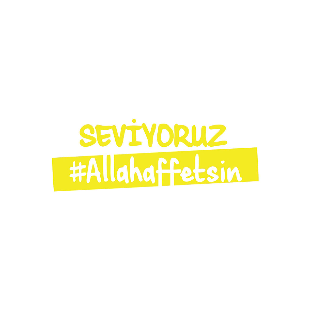Seviyoruz Allah Affetsin Araba Sticker 17x17 Cm Sarı