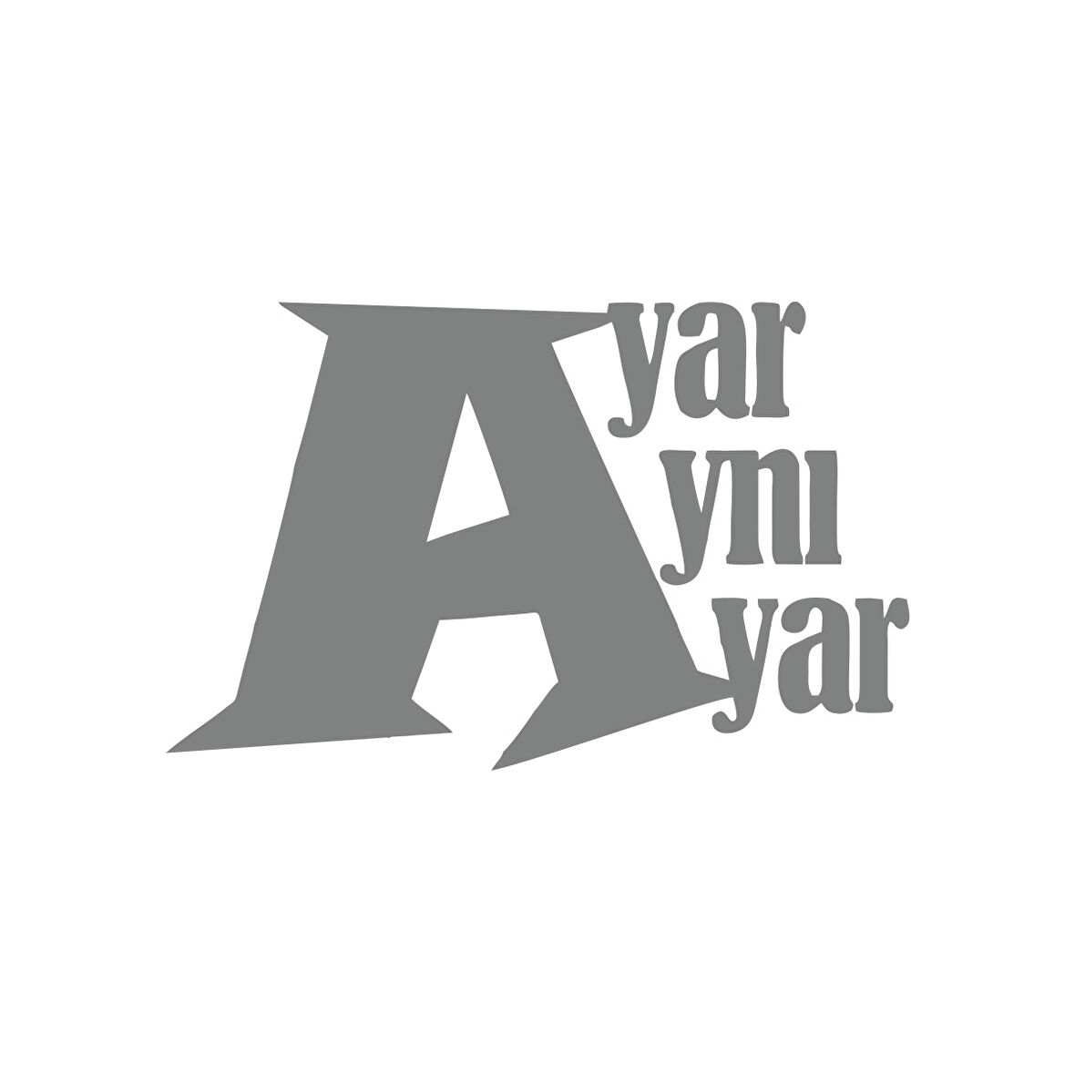 Ayar Aynı Ayar Araba Sticker 17x17 Cm Gri