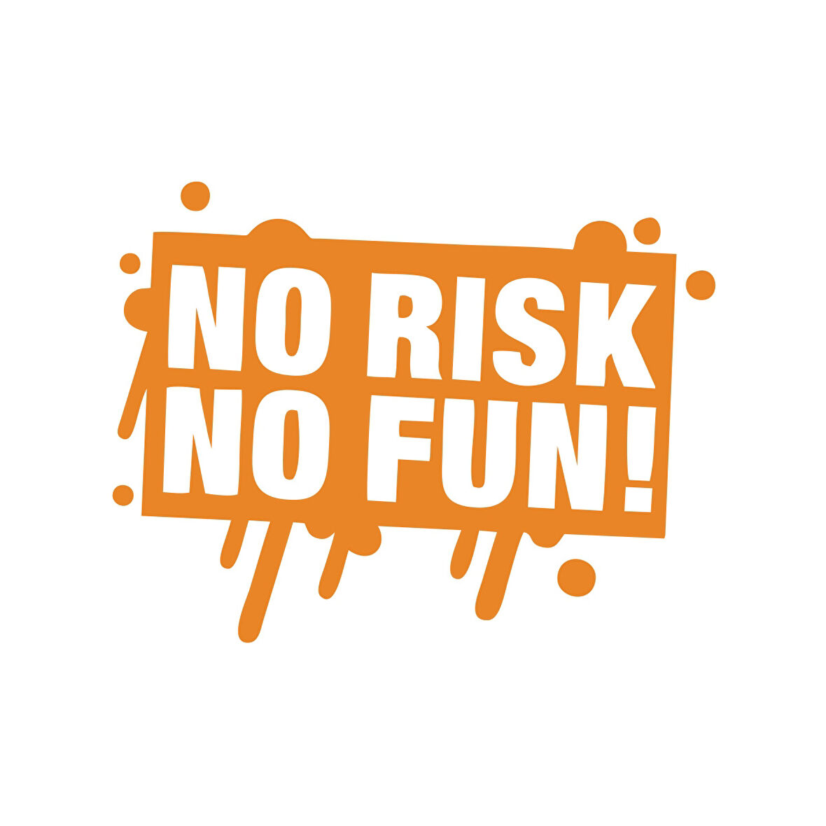 No Risk No Fun Araba Sticker 17x17 Cm Turuncu