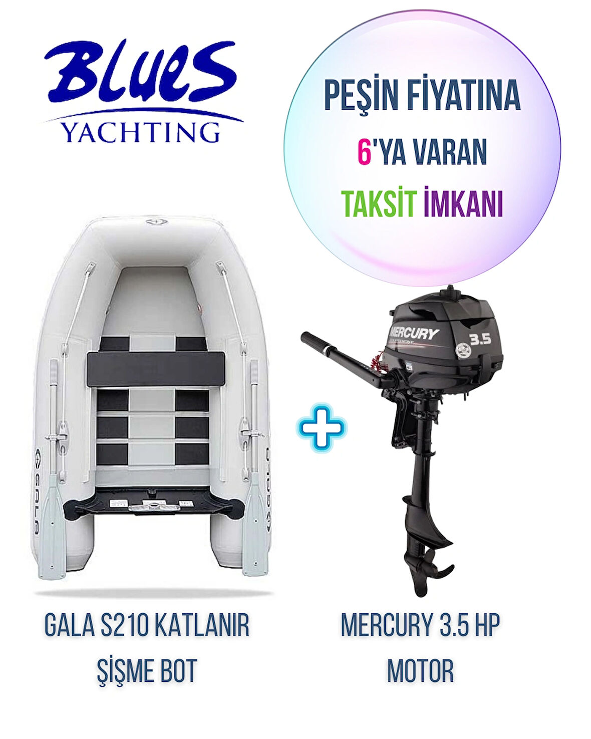 GALA S210 IZGARA TABANLI + MERCURY 3.5HP