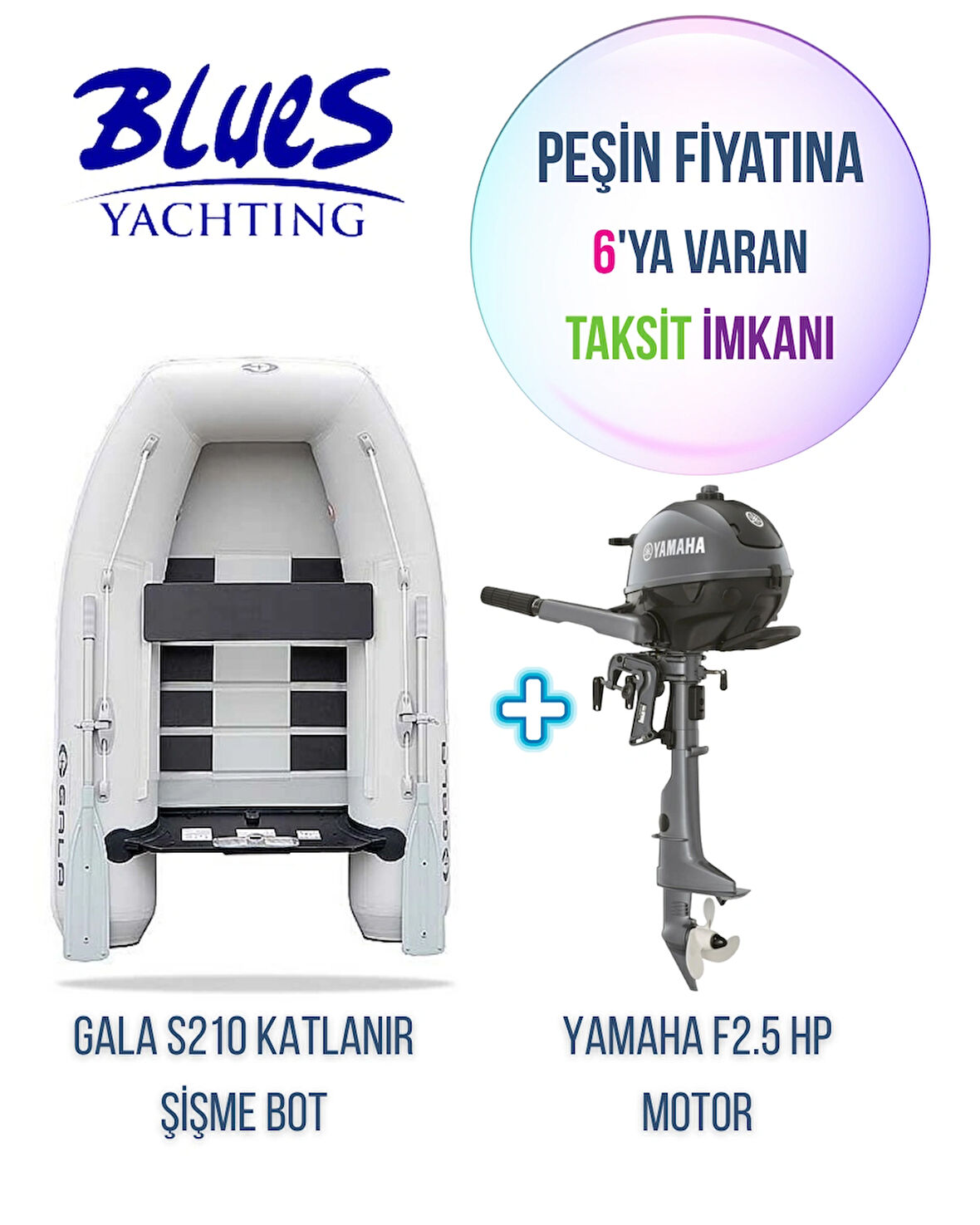GALA S210 IZGARA TABANLI + YAMAHA 2.5HP