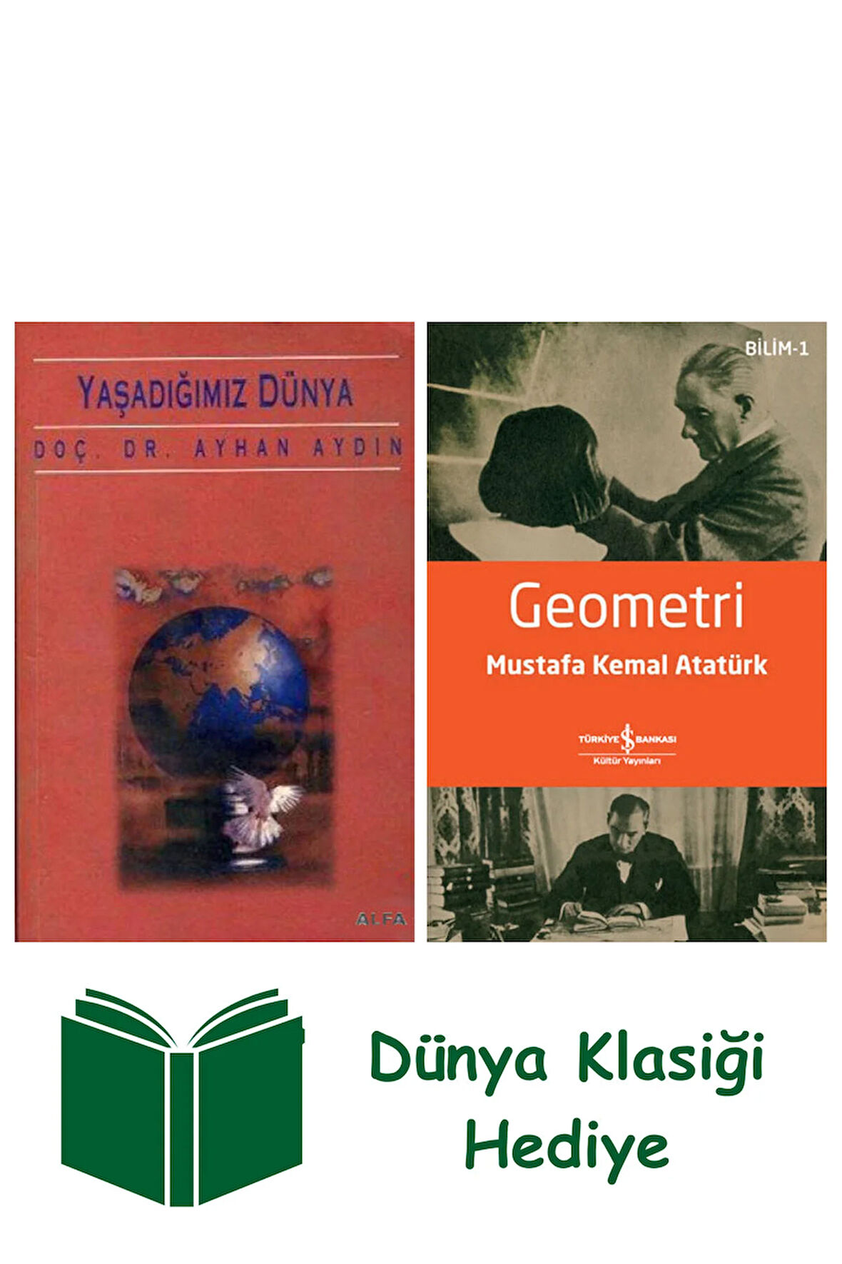 Yaşadığımız Dünya + Geometri + Dünya Klasiği Hediye