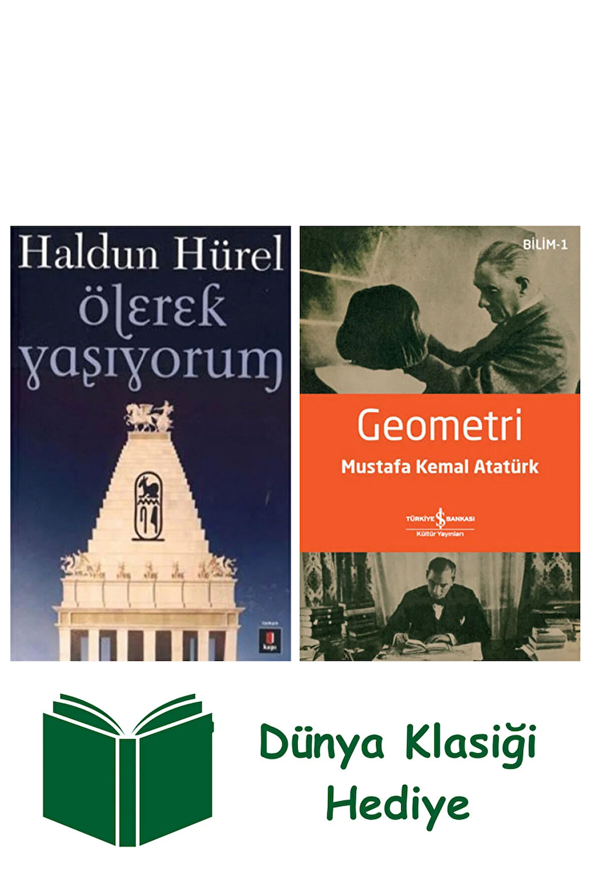 Ölerek Yaşıyorum + Geometri + Dünya Klasiği Hediye