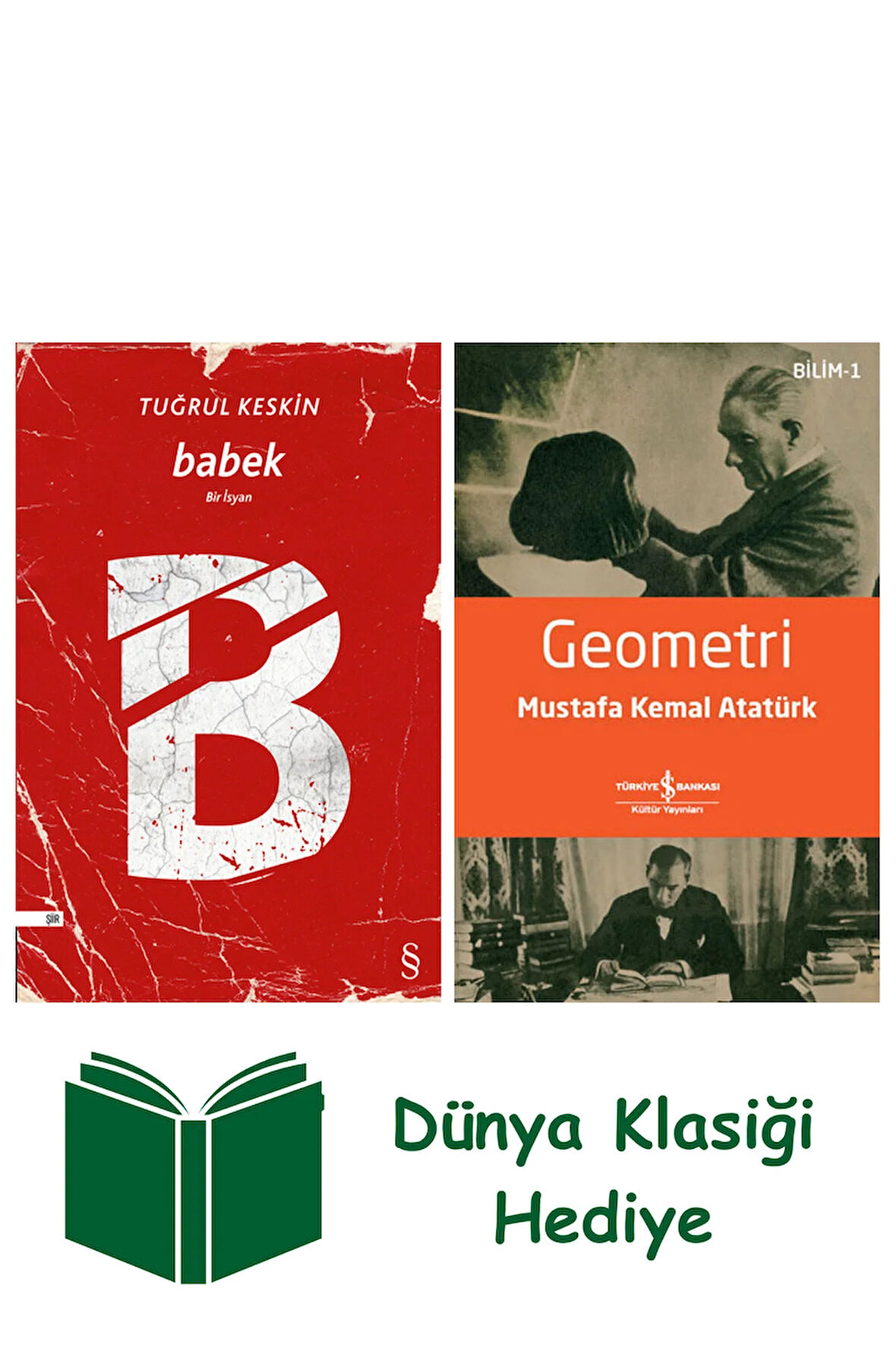 Babek + Geometri + Dünya Klasiği Hediye