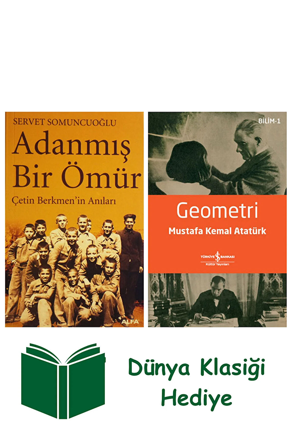 Adanmış Bir Ömür + Geometri + Dünya Klasiği Hediye