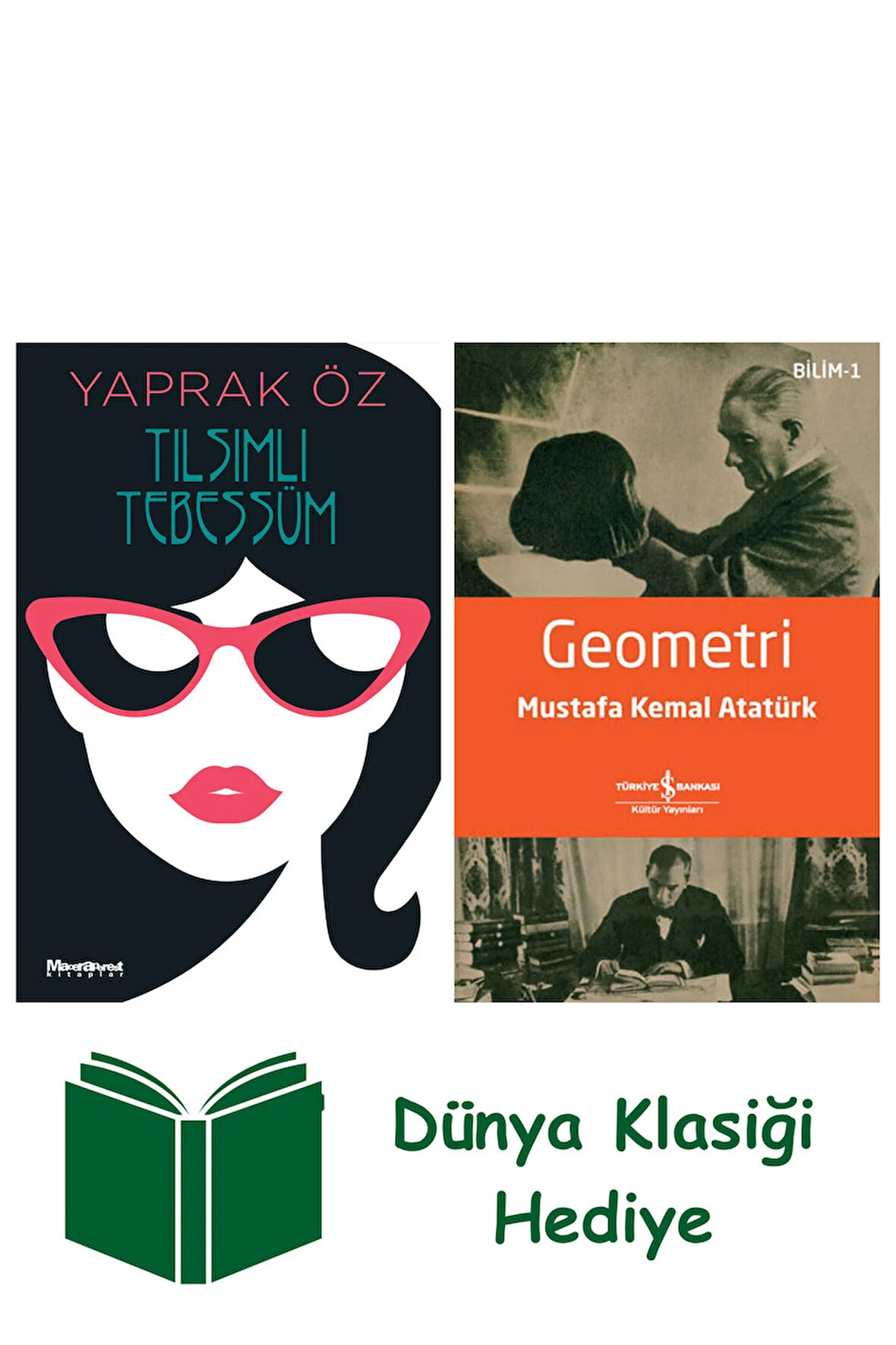 Tılsımlı Tebessüm + Geometri + Dünya Klasiği Hediye
