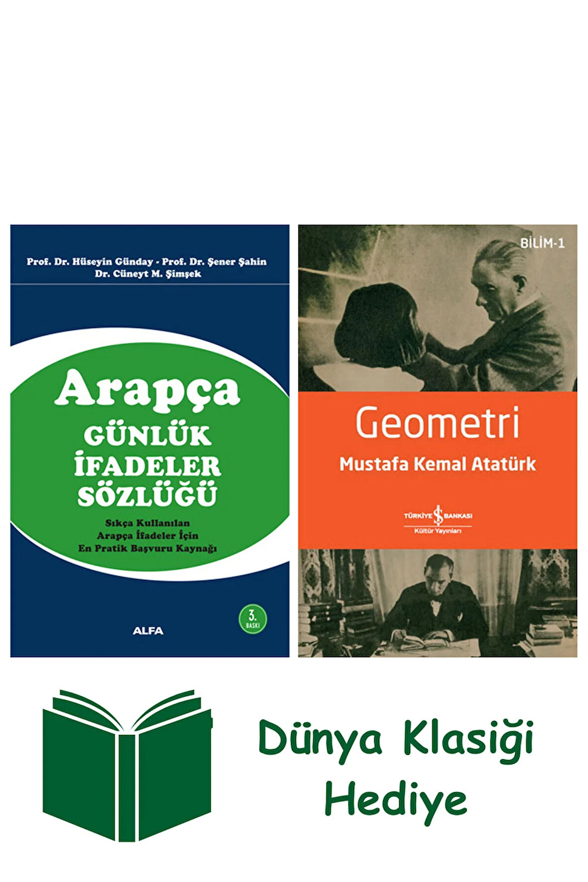 Arapça Günlük İfadeler Sözlüğü + Geometri + Dünya Klasiği Hediye