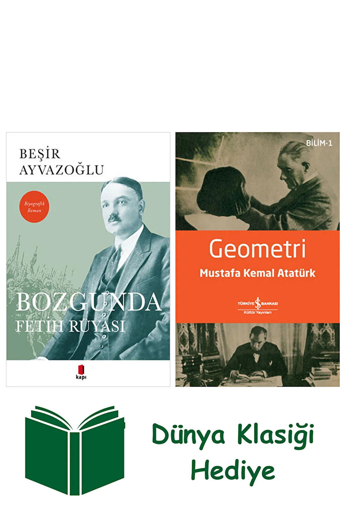Bozgunda Fetih Rüyası + Geometri + Dünya Klasiği Hediye