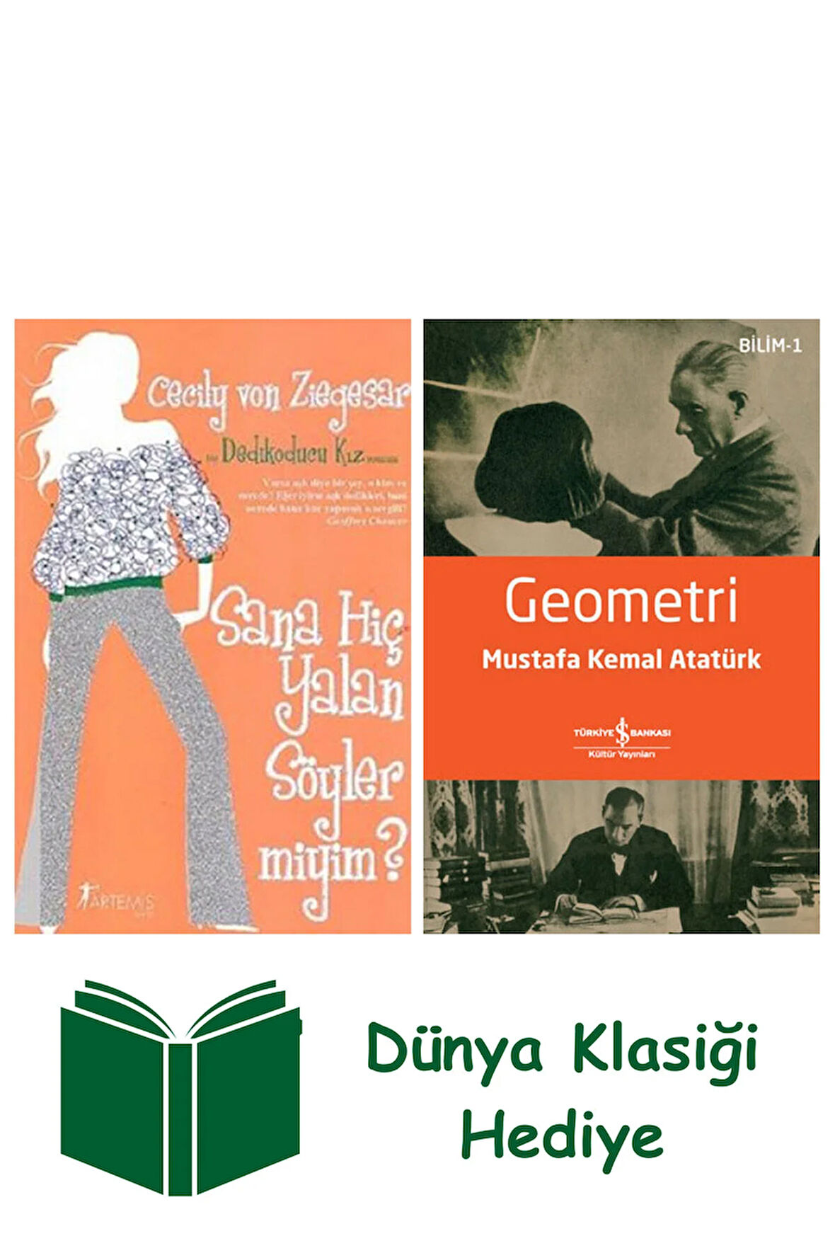 Sana Hiç Yalan Söyler Miyim? + Geometri + Dünya Klasiği Hediye