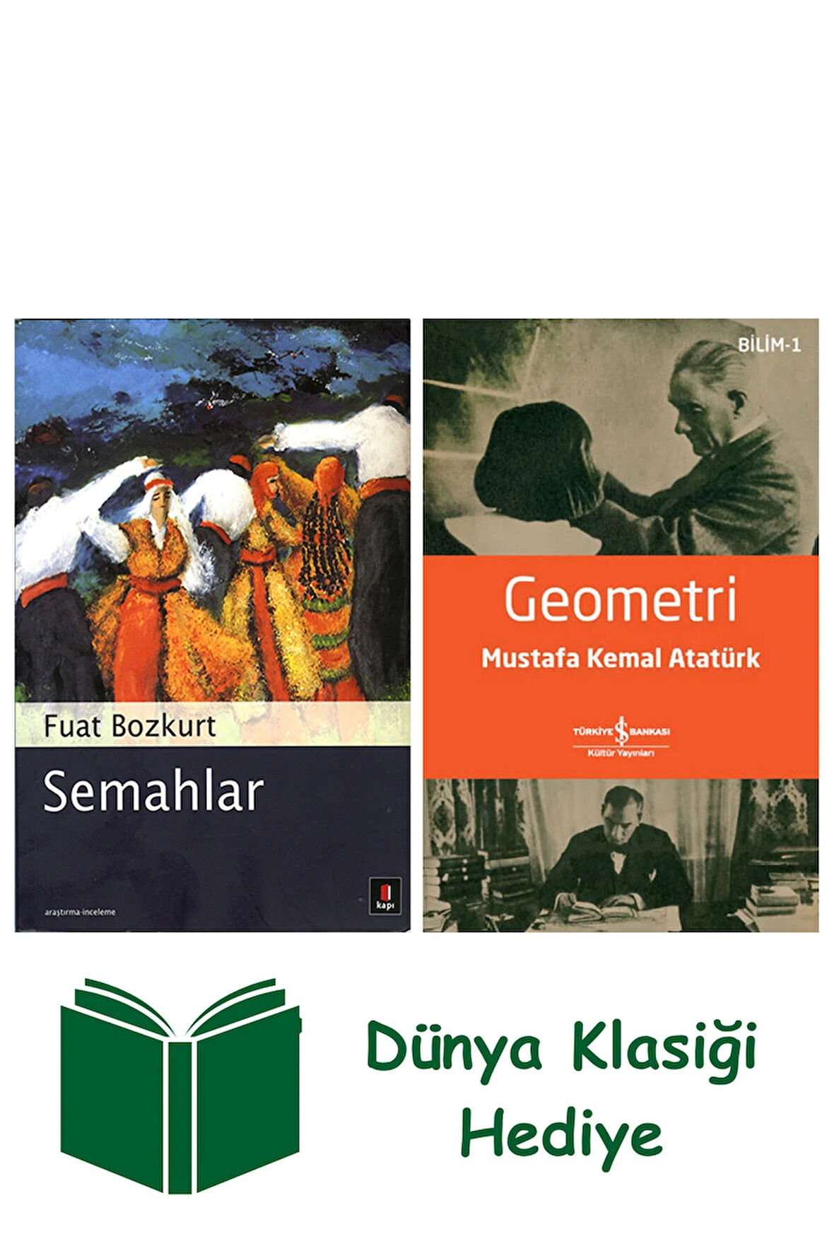 Semahlar + Geometri + Dünya Klasiği Hediye