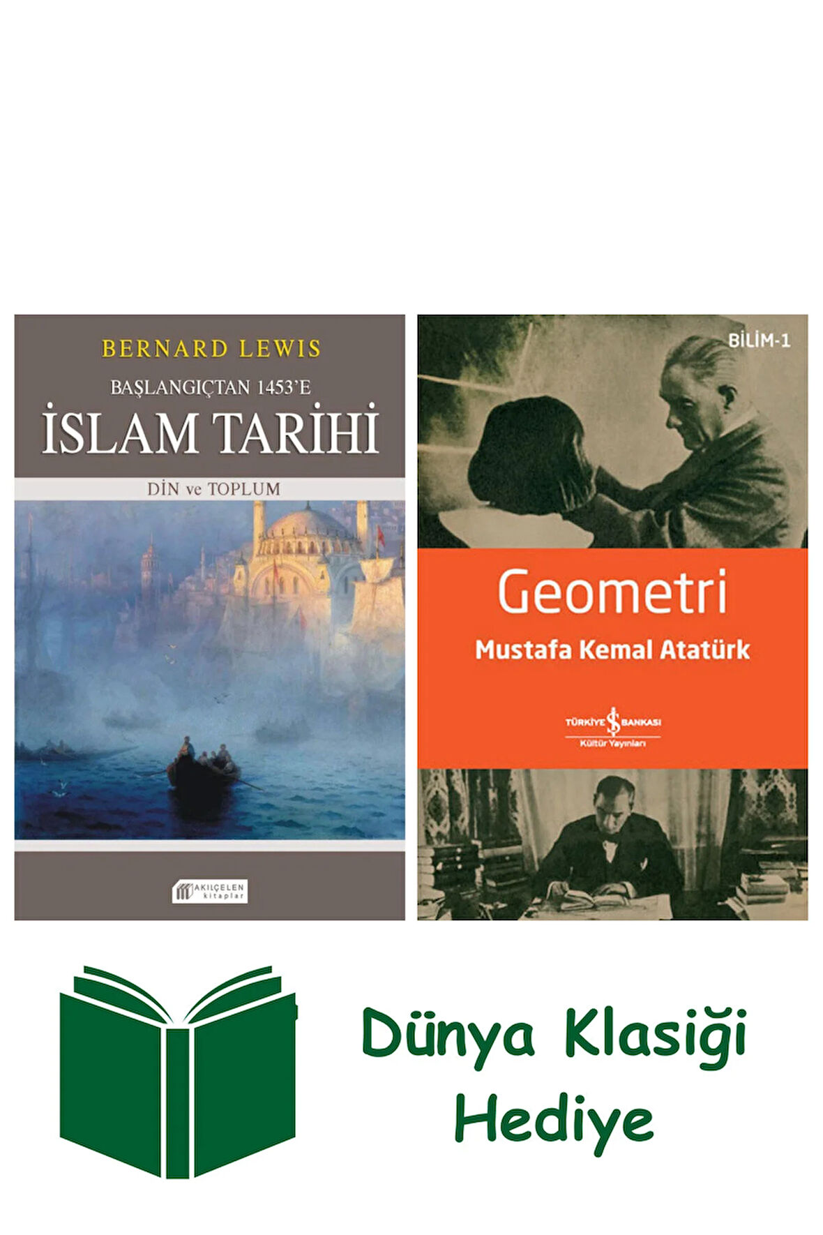 Başlangıçtan 1453’e İslam Tarihi + Geometri + Dünya Klasiği Hediye