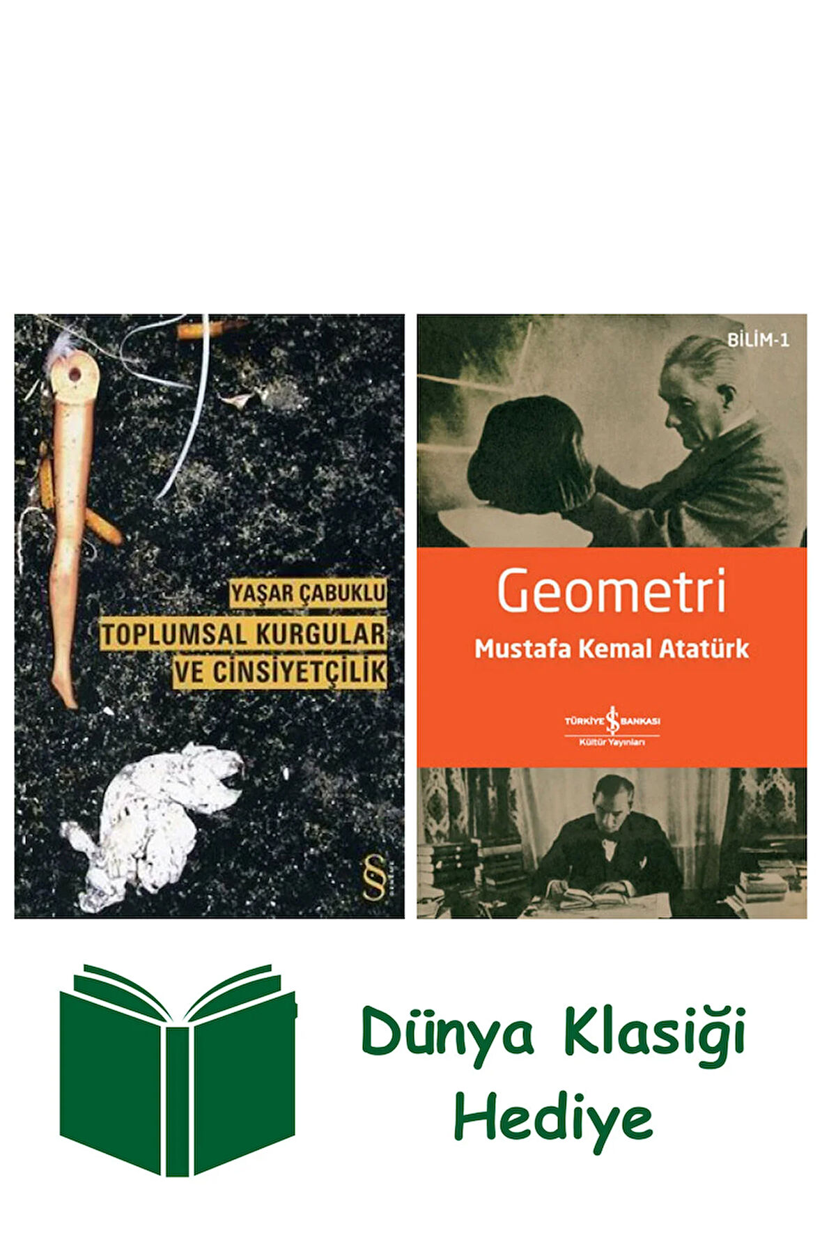 Toplumsal Kurgular ve Cinsiyetçilik + Geometri + Dünya Klasiği Hediye