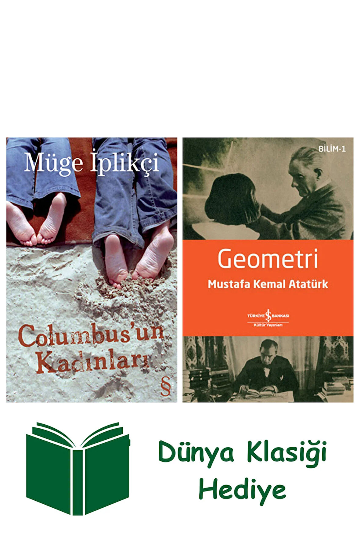 Columbus'un Kadınları + Geometri + Dünya Klasiği Hediye