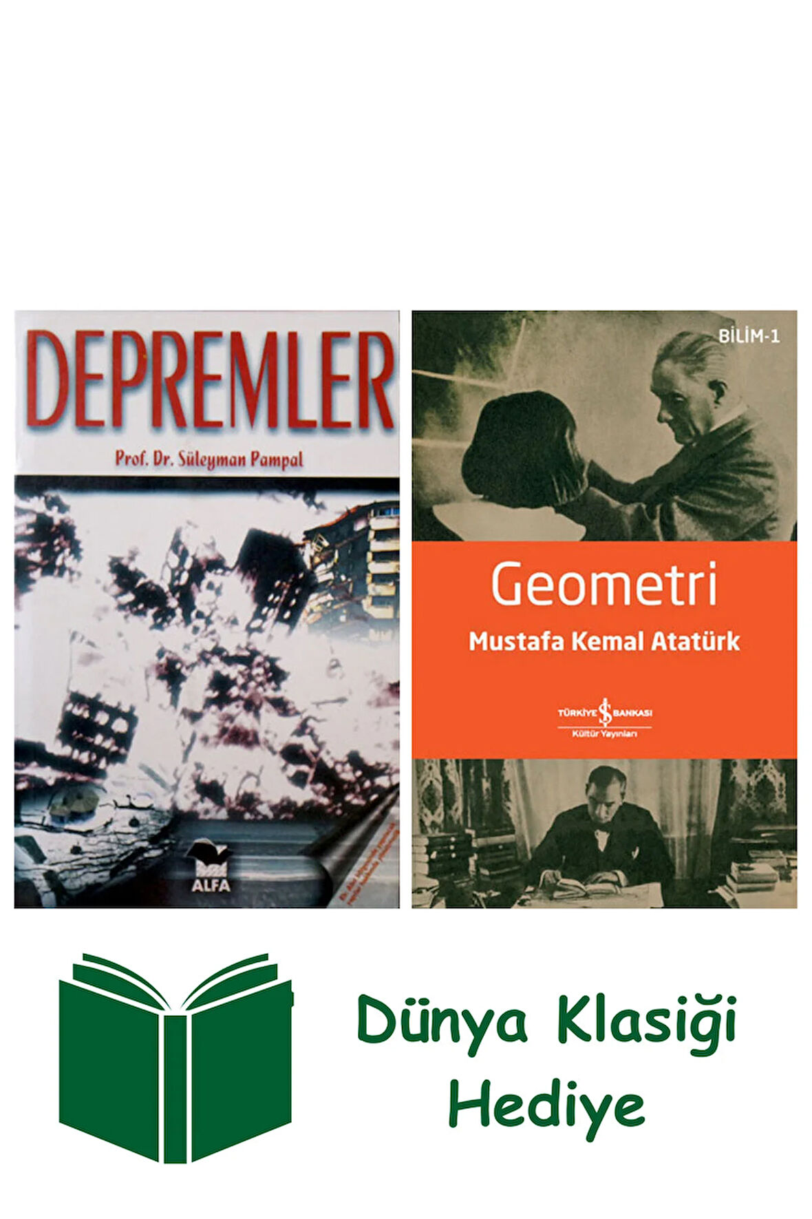 Depremler + Geometri + Dünya Klasiği Hediye