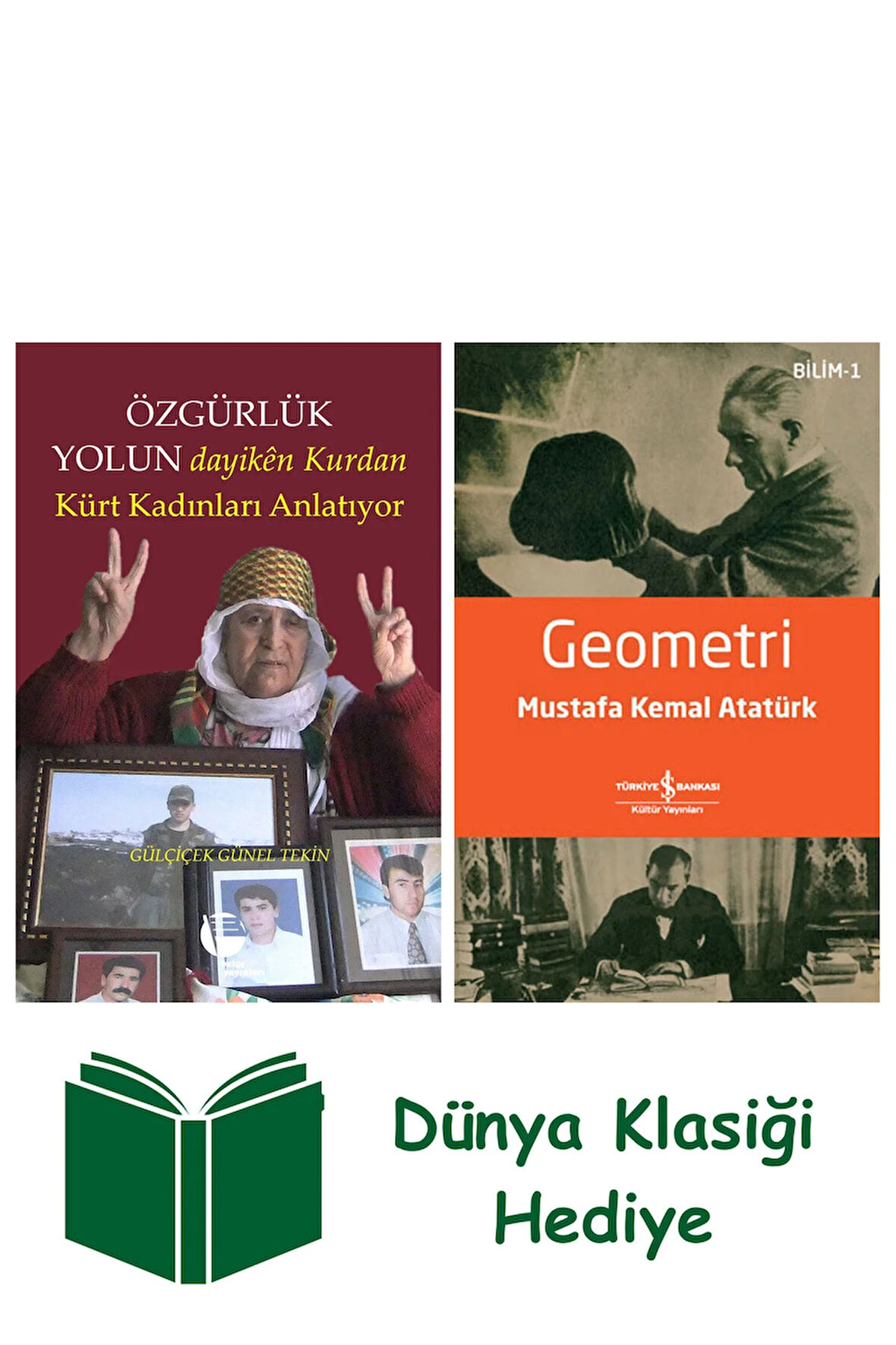 Özgürlük Yolun + Geometri + Dünya Klasiği Hediye