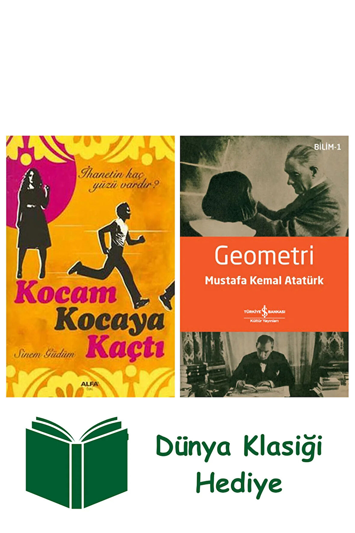 Kocam Kocaya Kaçtı + Geometri + Dünya Klasiği Hediye