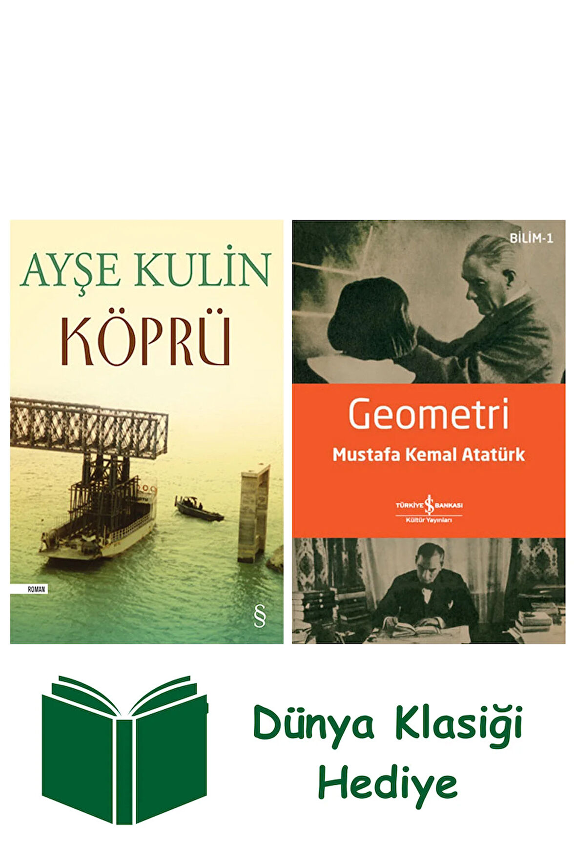 Köprü + Geometri + Dünya Klasiği Hediye