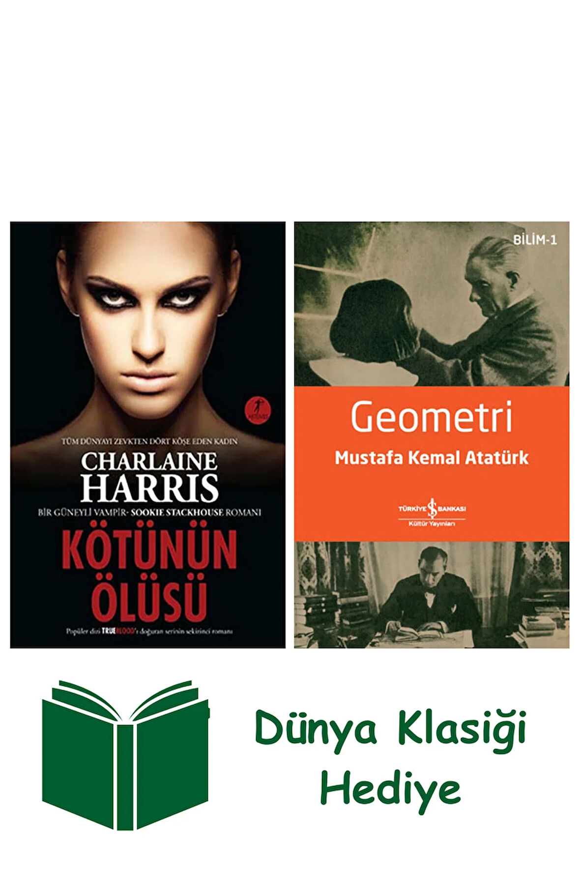 Kötünün Ölüsü + Geometri + Dünya Klasiği Hediye