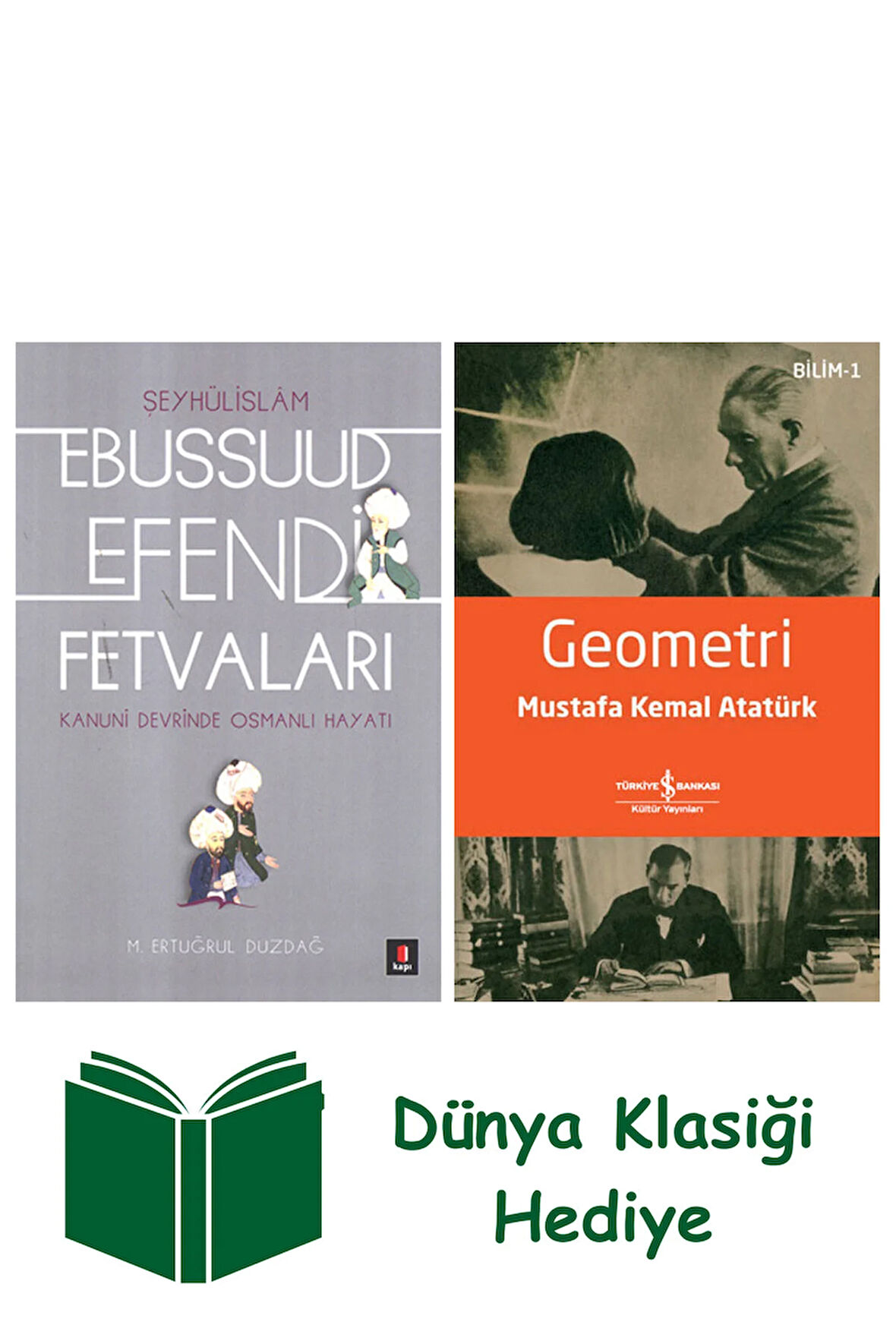 Ebussuud Efendi Fetvaları + Geometri + Dünya Klasiği Hediye