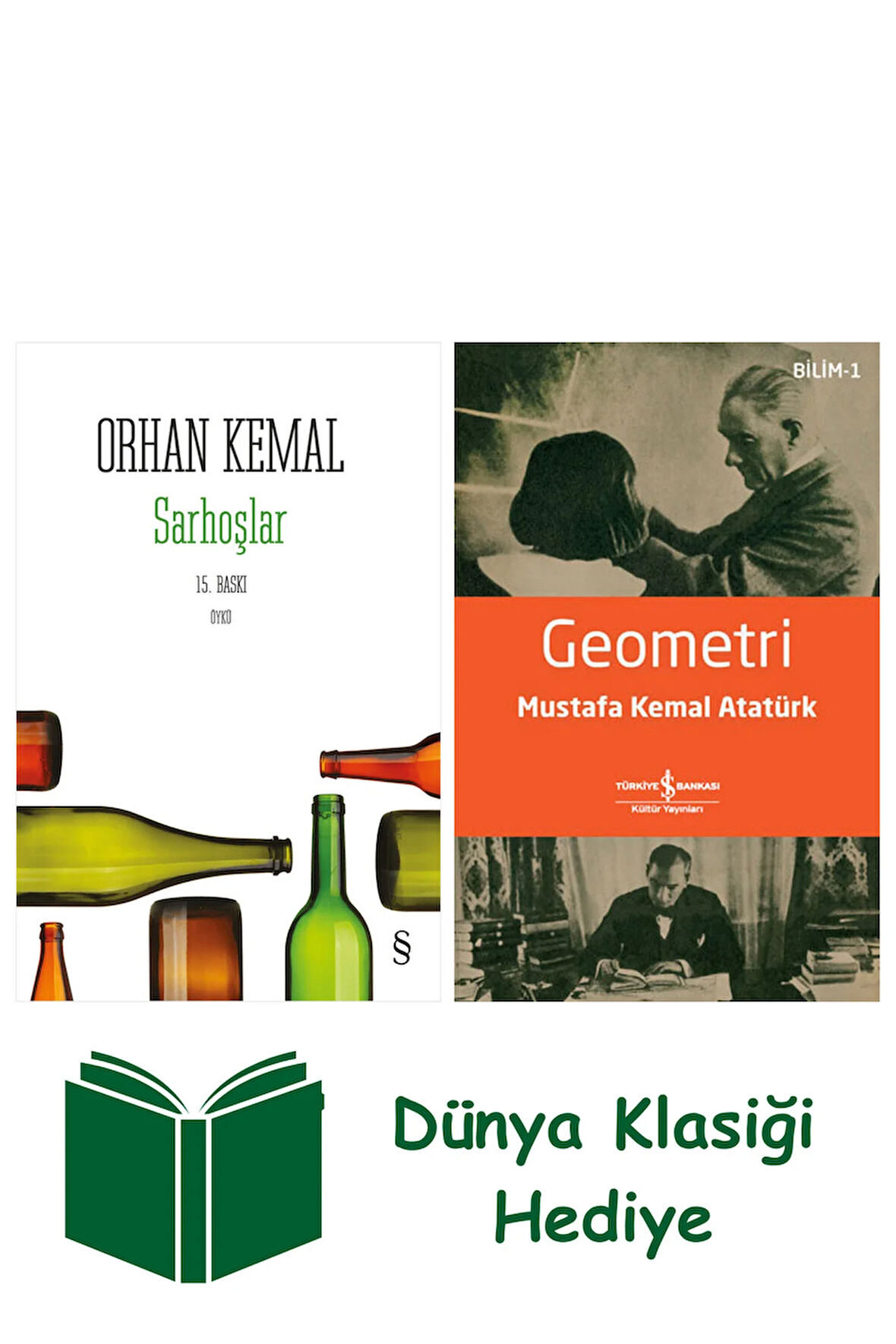 Sarhoşlar + Geometri + Dünya Klasiği Hediye