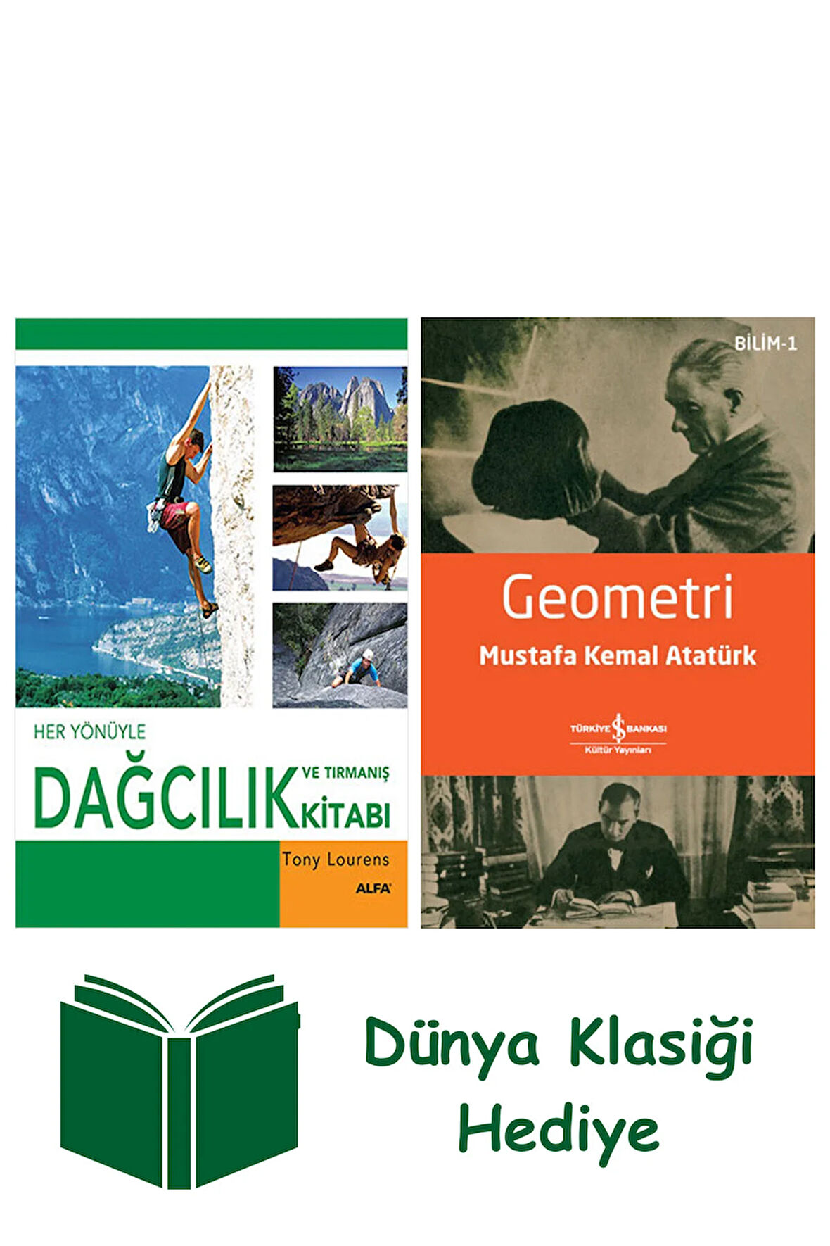 Her Yönüyle Dağcılık ve Tırmanış Kitabı (Ciltli) + Geometri + Dünya Klasiği Hediye