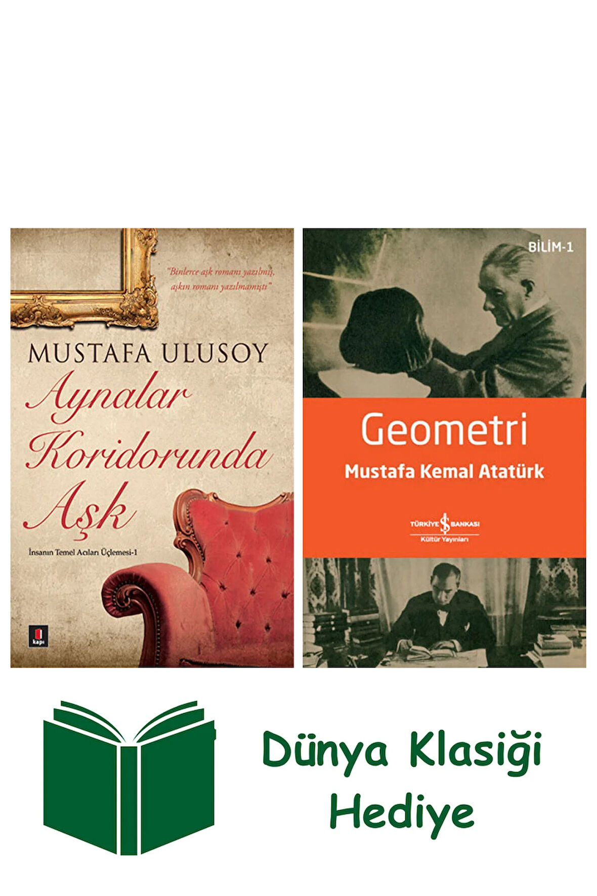 Aynalar Koridorunda Aşk + Geometri + Dünya Klasiği Hediye