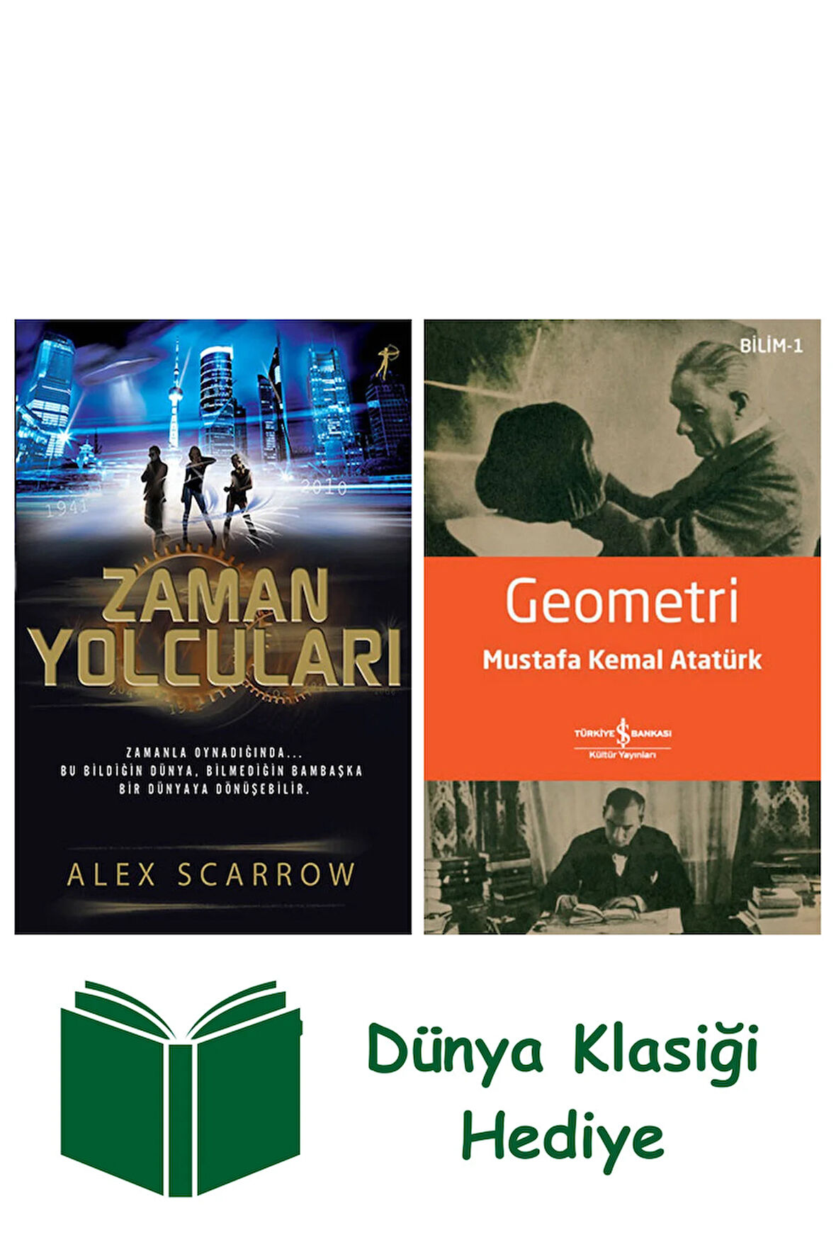 Zaman Yolcuları + Geometri + Dünya Klasiği Hediye