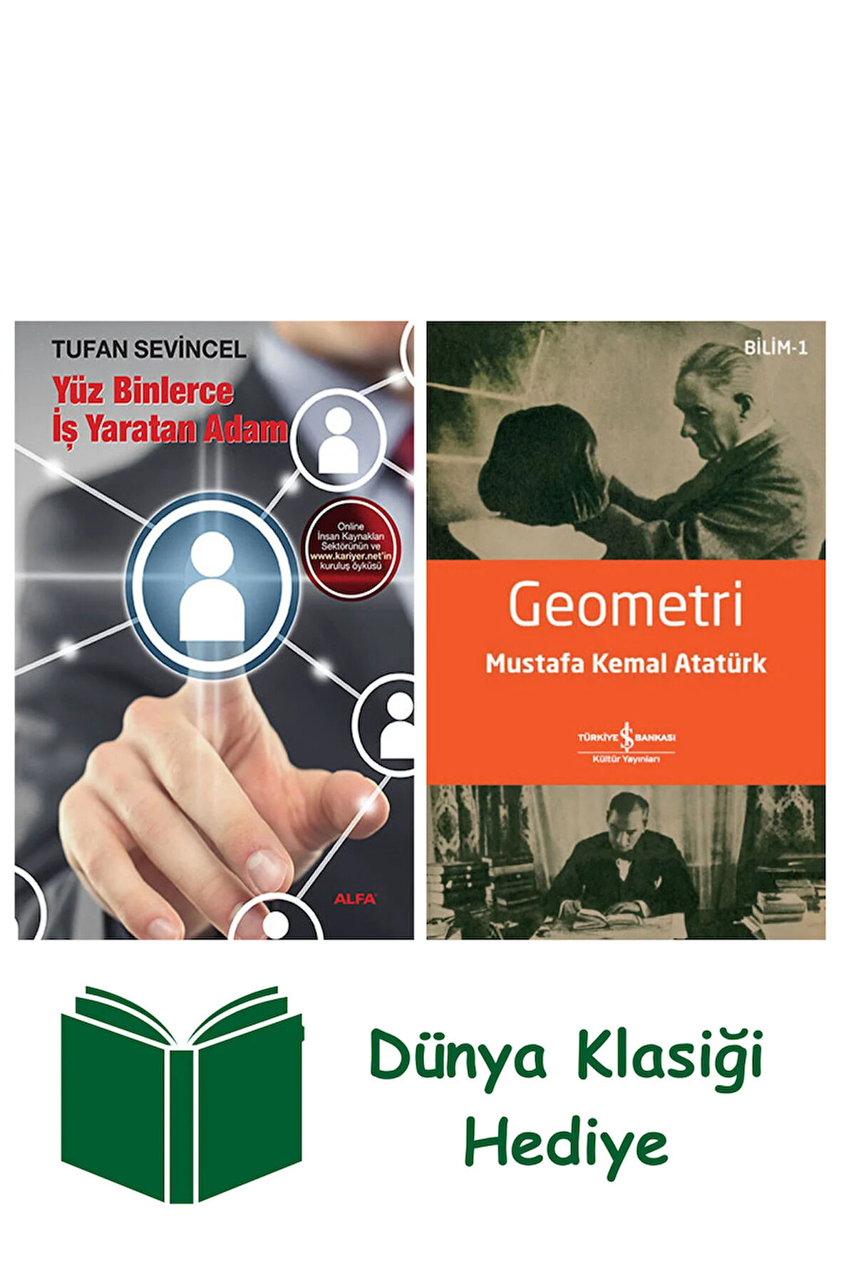 Yüz Binlerce İş Yaratan Adam + Geometri + Dünya Klasiği Hediye