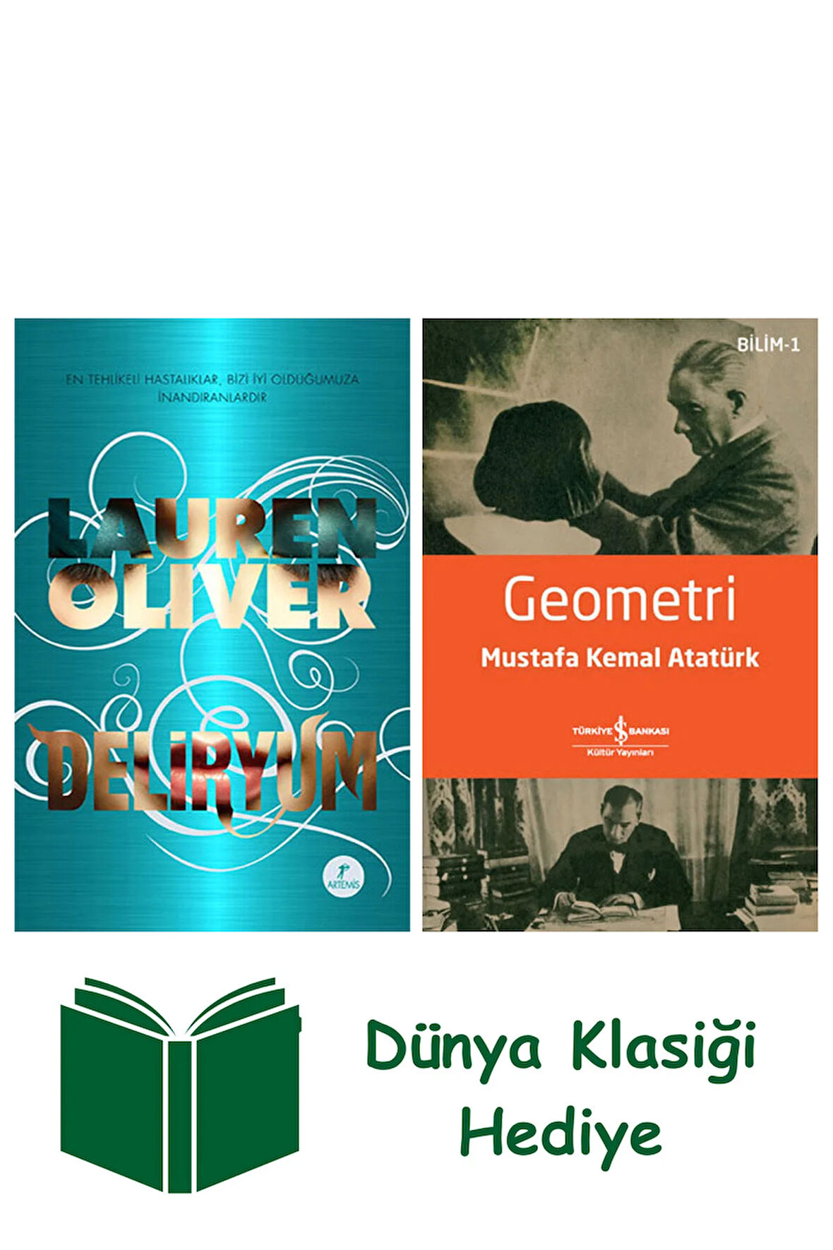 Deliryum + Geometri + Dünya Klasiği Hediye