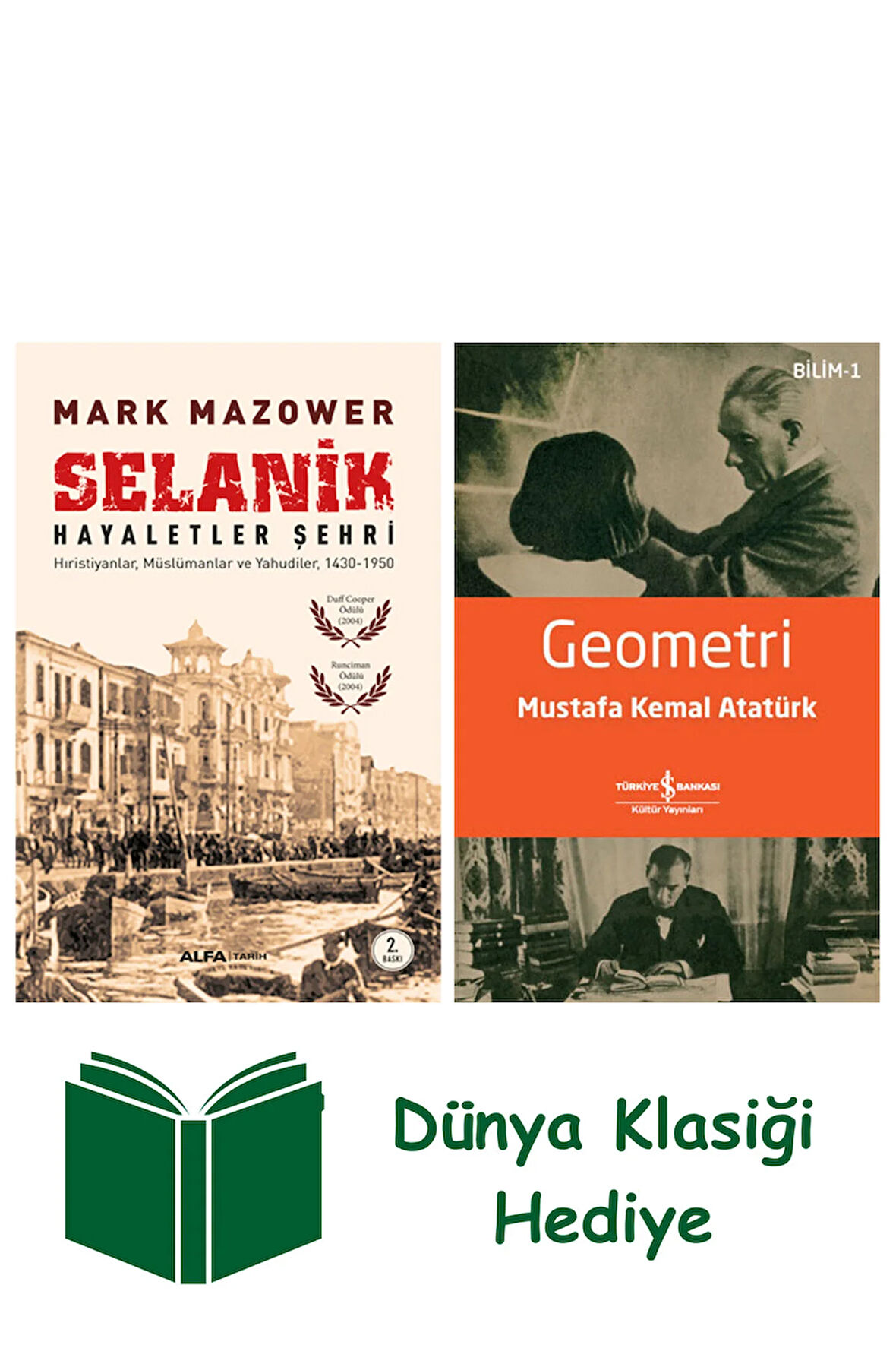 Selanik + Geometri + Dünya Klasiği Hediye