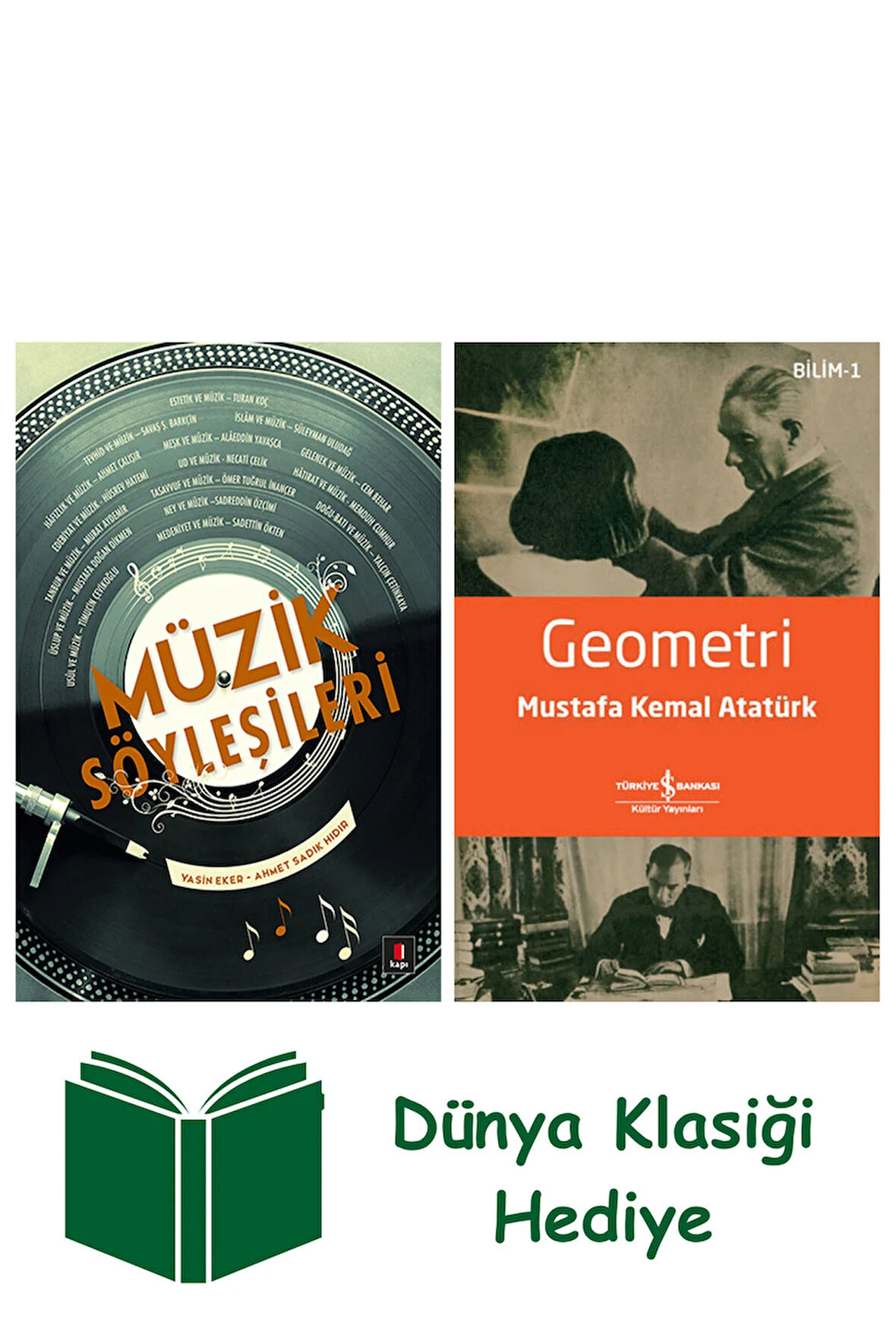 Müzik Söyleşileri + Geometri + Dünya Klasiği Hediye