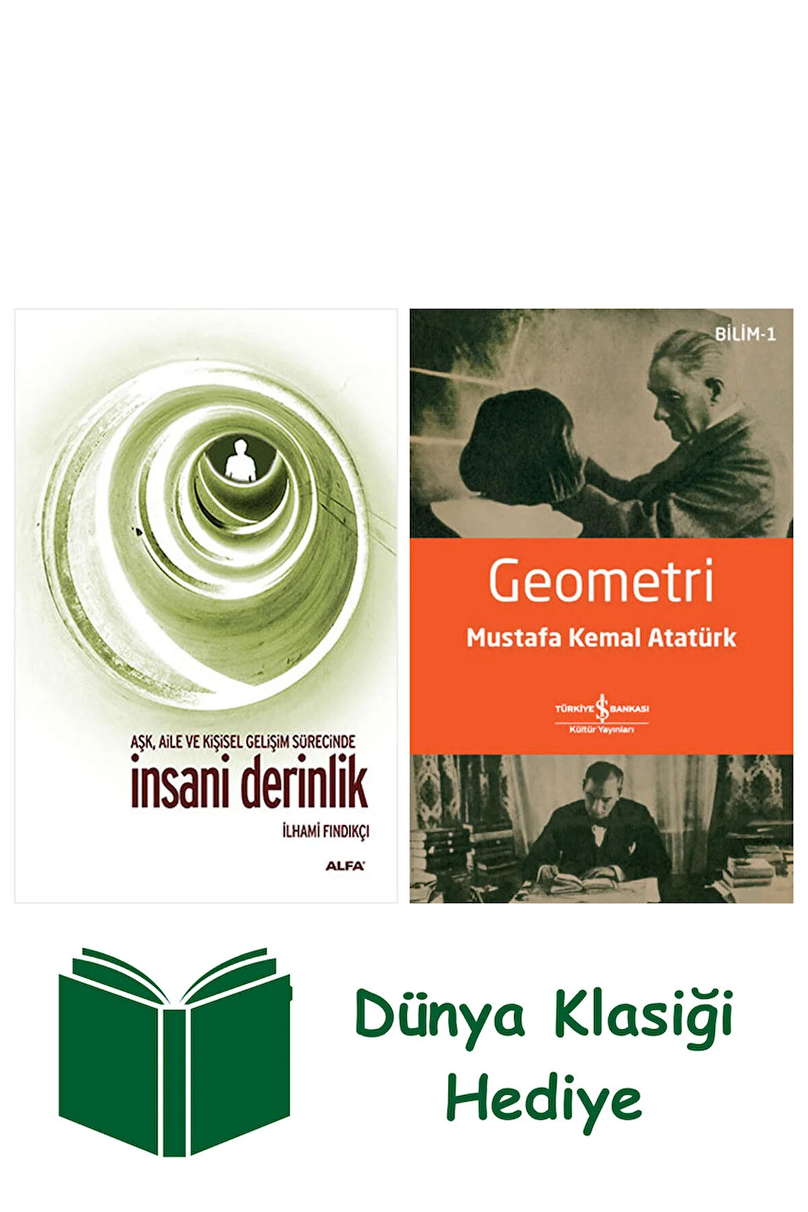 İnsani Derinlik + Geometri + Dünya Klasiği Hediye