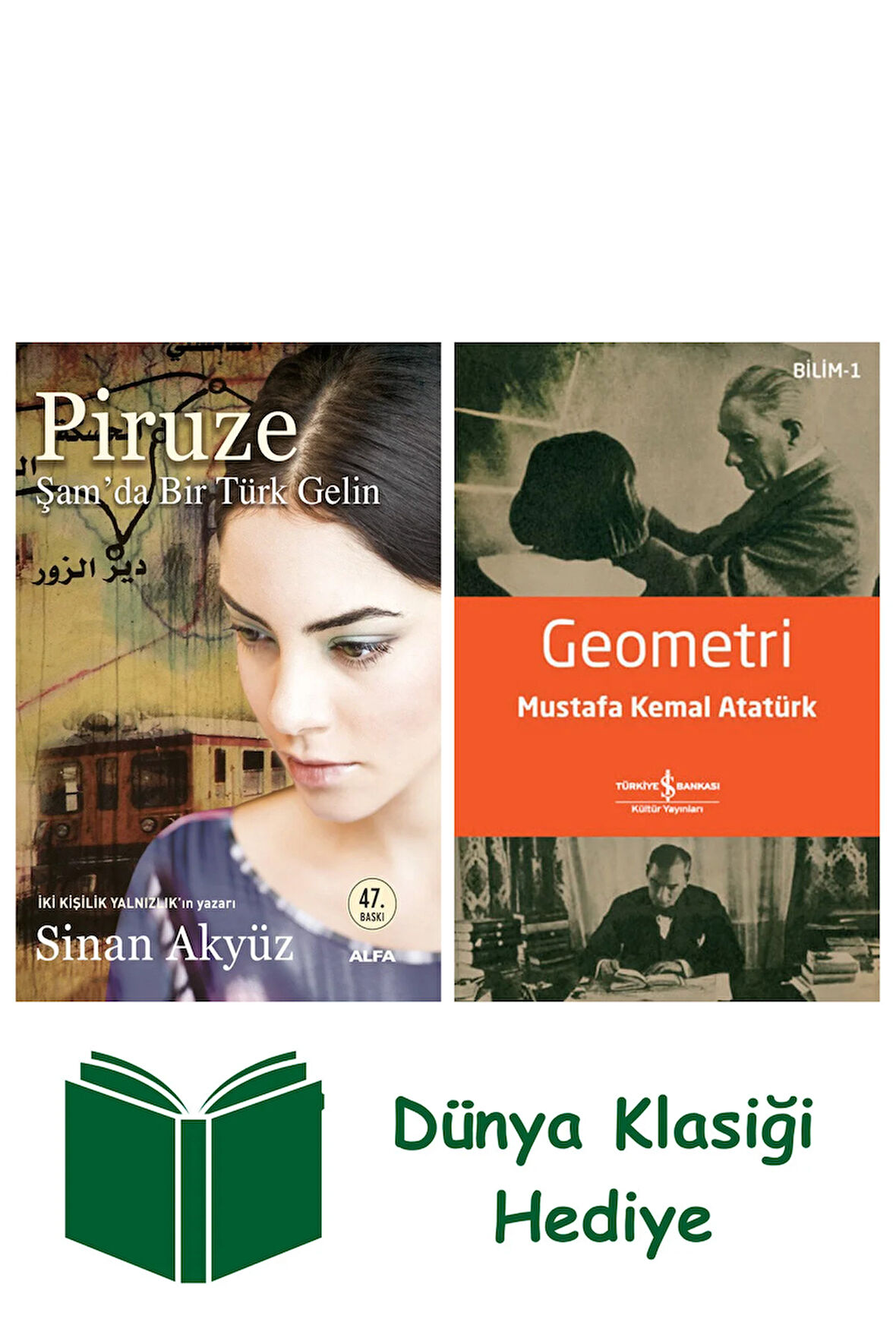 Piruze - Şam'da Bir Türk Gelin + Geometri + Dünya Klasiği Hediye