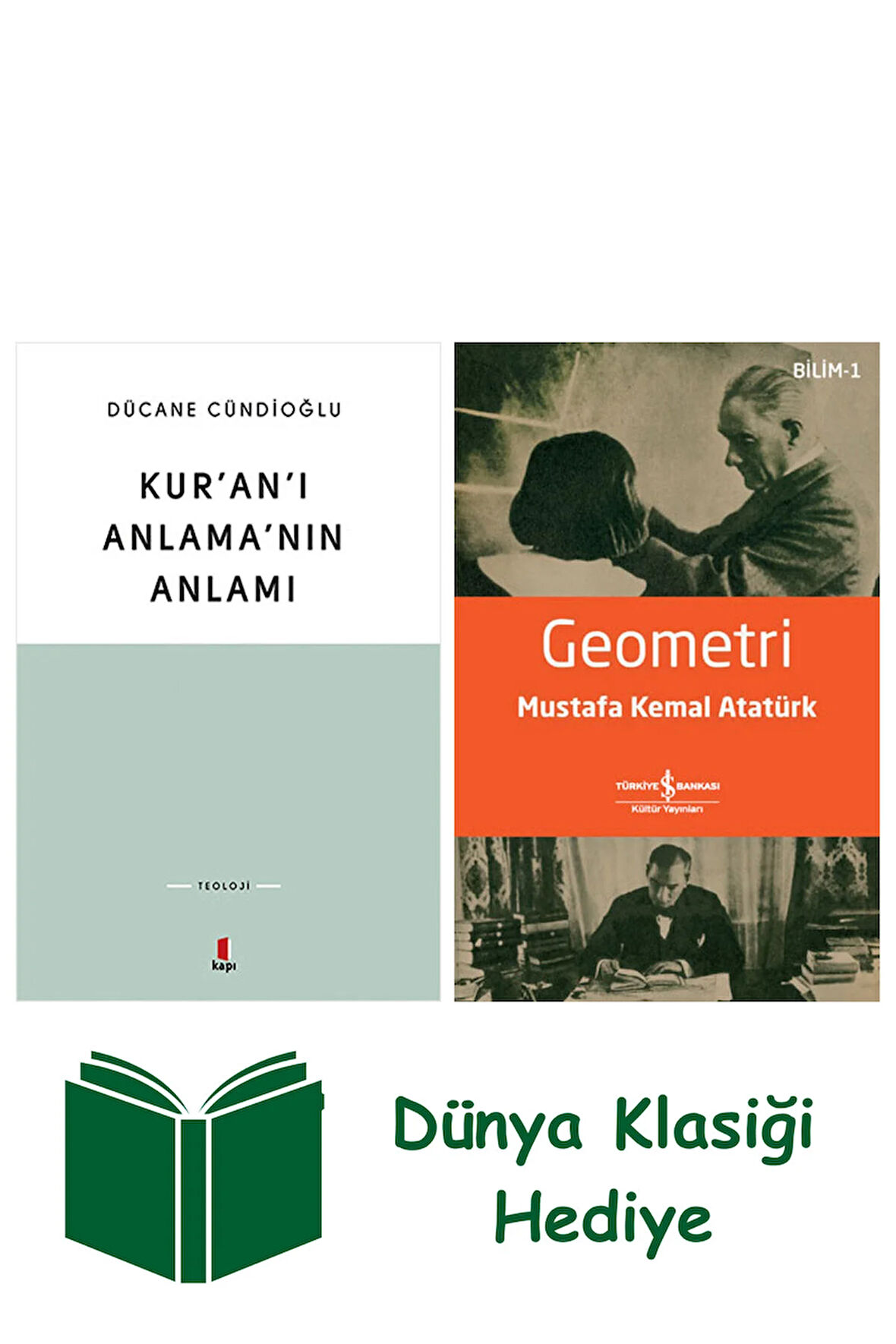 Kur’an’ı Anlama’nın Anlamı + Geometri + Dünya Klasiği Hediye