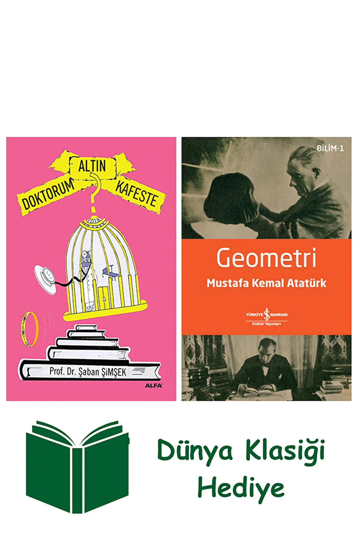 Doktorum Altın Kafeste + Geometri + Dünya Klasiği Hediye