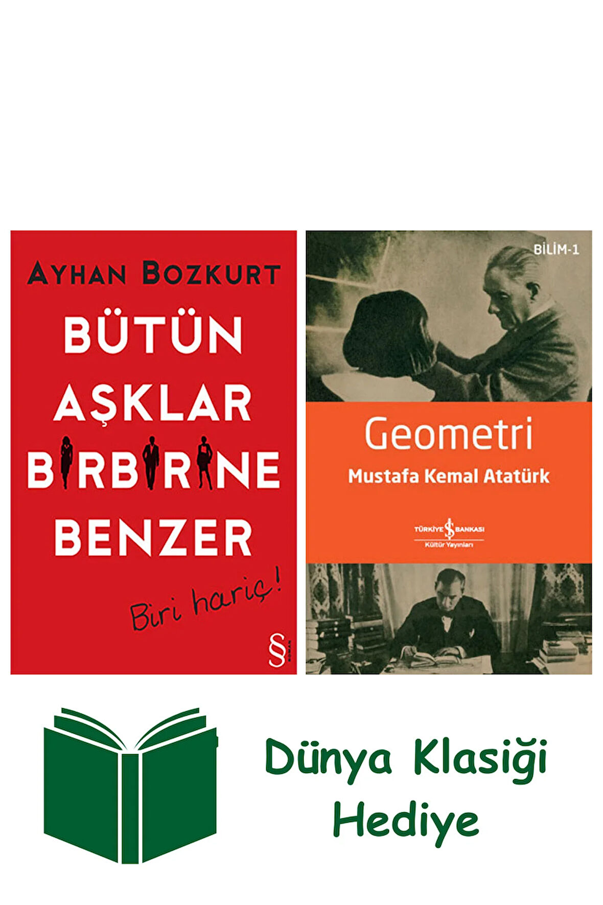 Bütün Aşklar Birbirine Benzer + Geometri + Dünya Klasiği Hediye