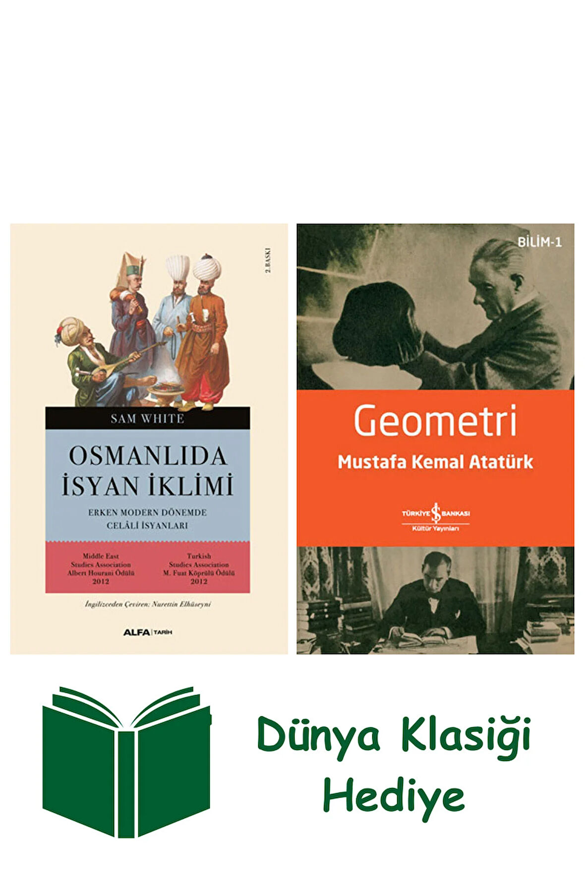 Osmanlı'da İsyan İklimi + Geometri + Dünya Klasiği Hediye
