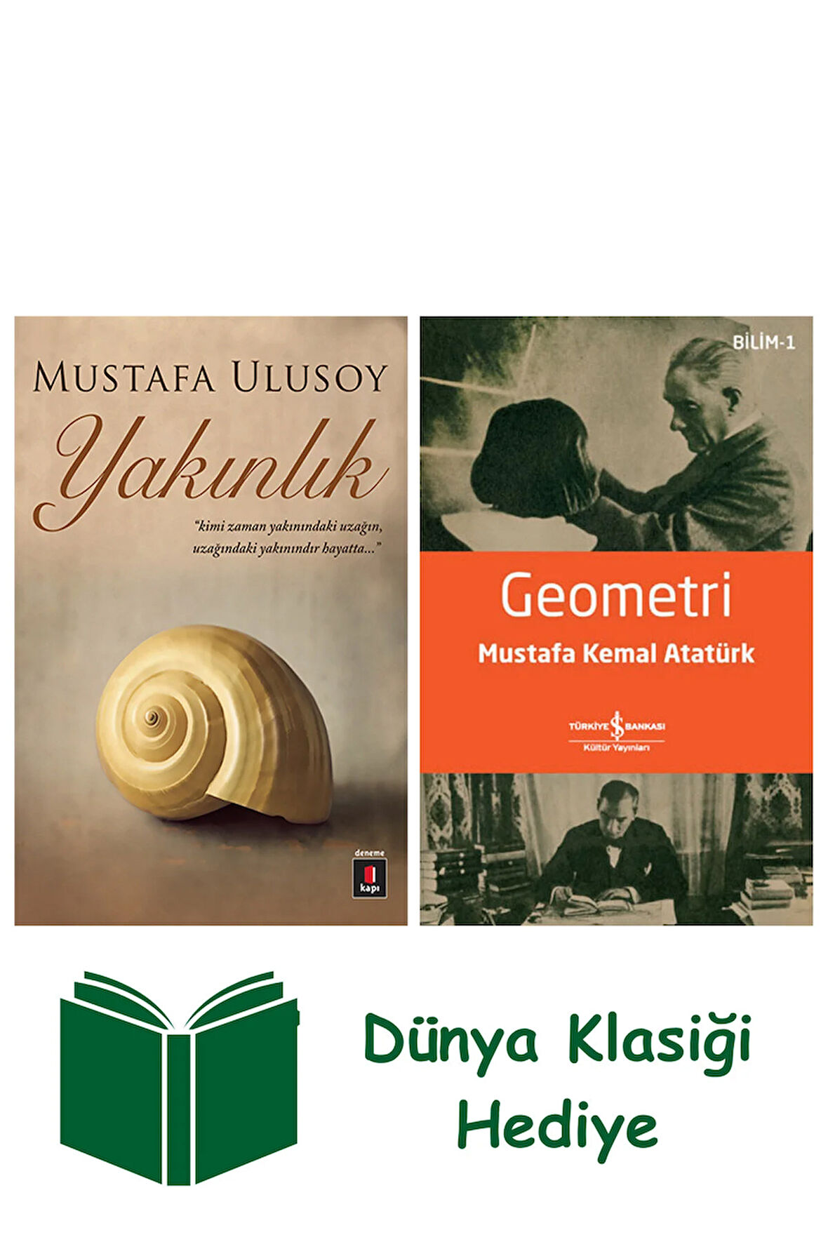 Yakınlık + Geometri + Dünya Klasiği Hediye