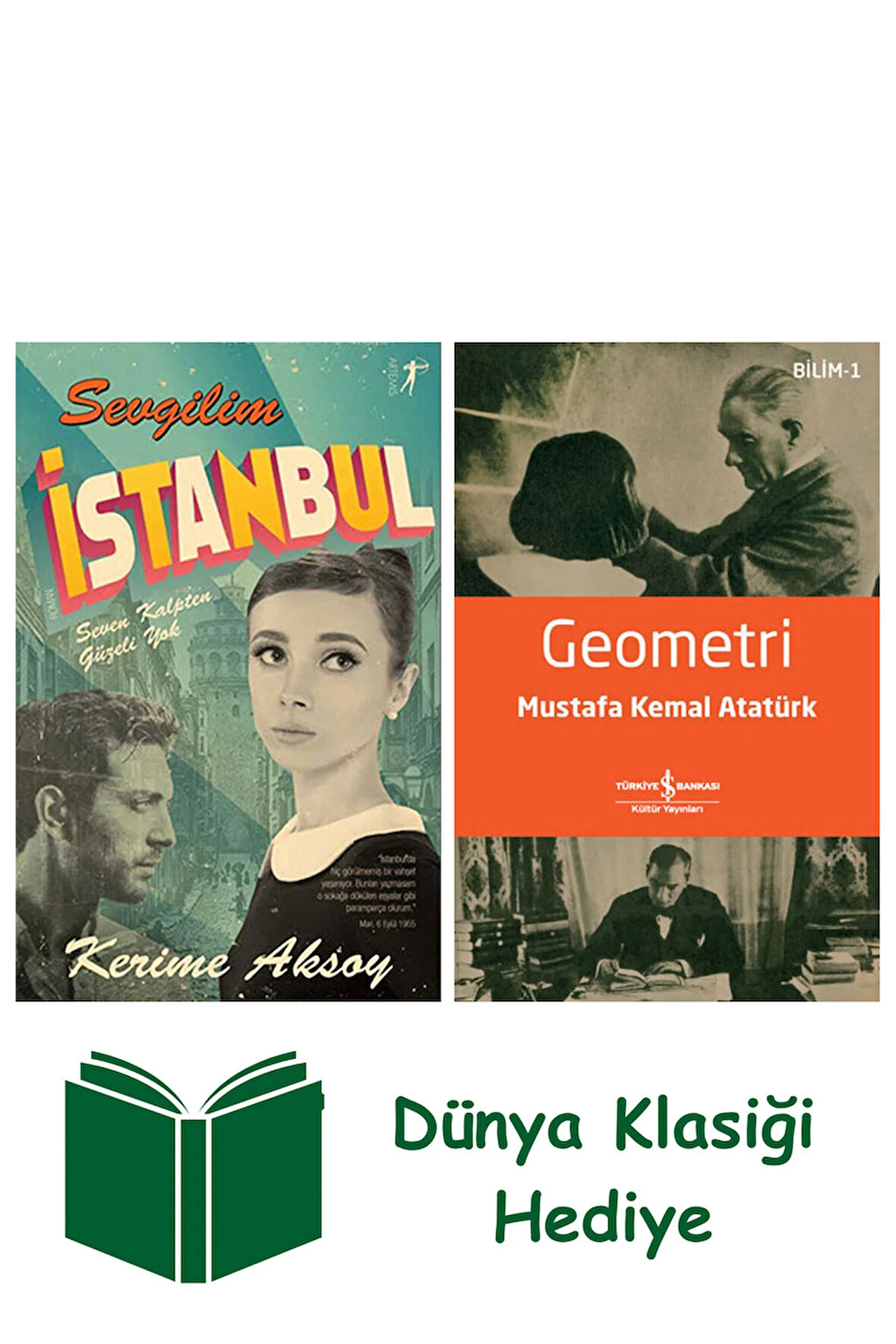 Sevgilim İstanbul + Geometri + Dünya Klasiği Hediye