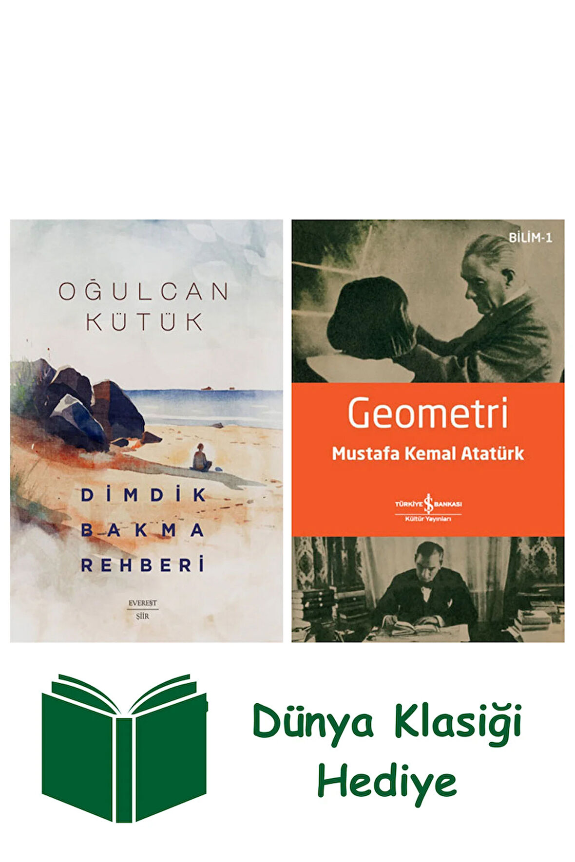 Dimdik Bakma Rehberi + Geometri + Dünya Klasiği Hediye