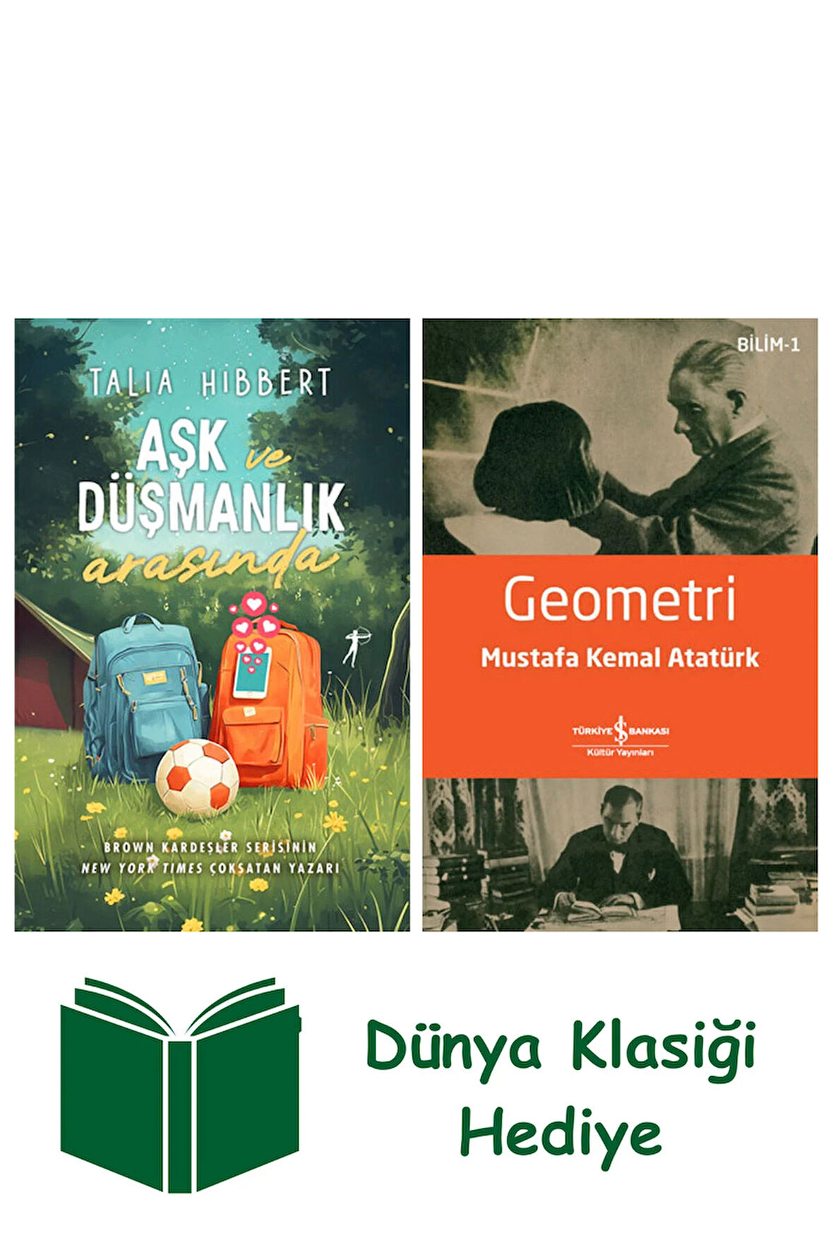 Aşk ve Düşmanlık Arasında + Geometri + Dünya Klasiği Hediye
