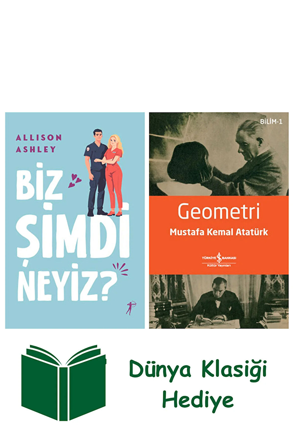 Biz Şimdi Neyiz? + Geometri + Dünya Klasiği Hediye