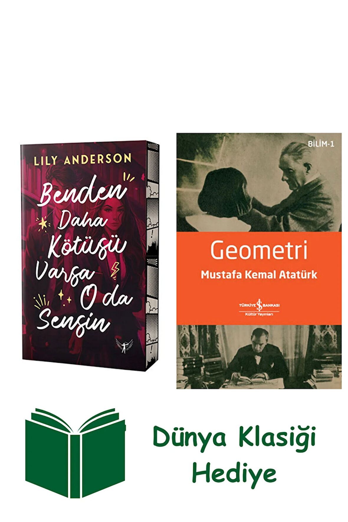 Benden Daha Kötüsü Varsa O da Sensin + Geometri + Dünya Klasiği Hediye